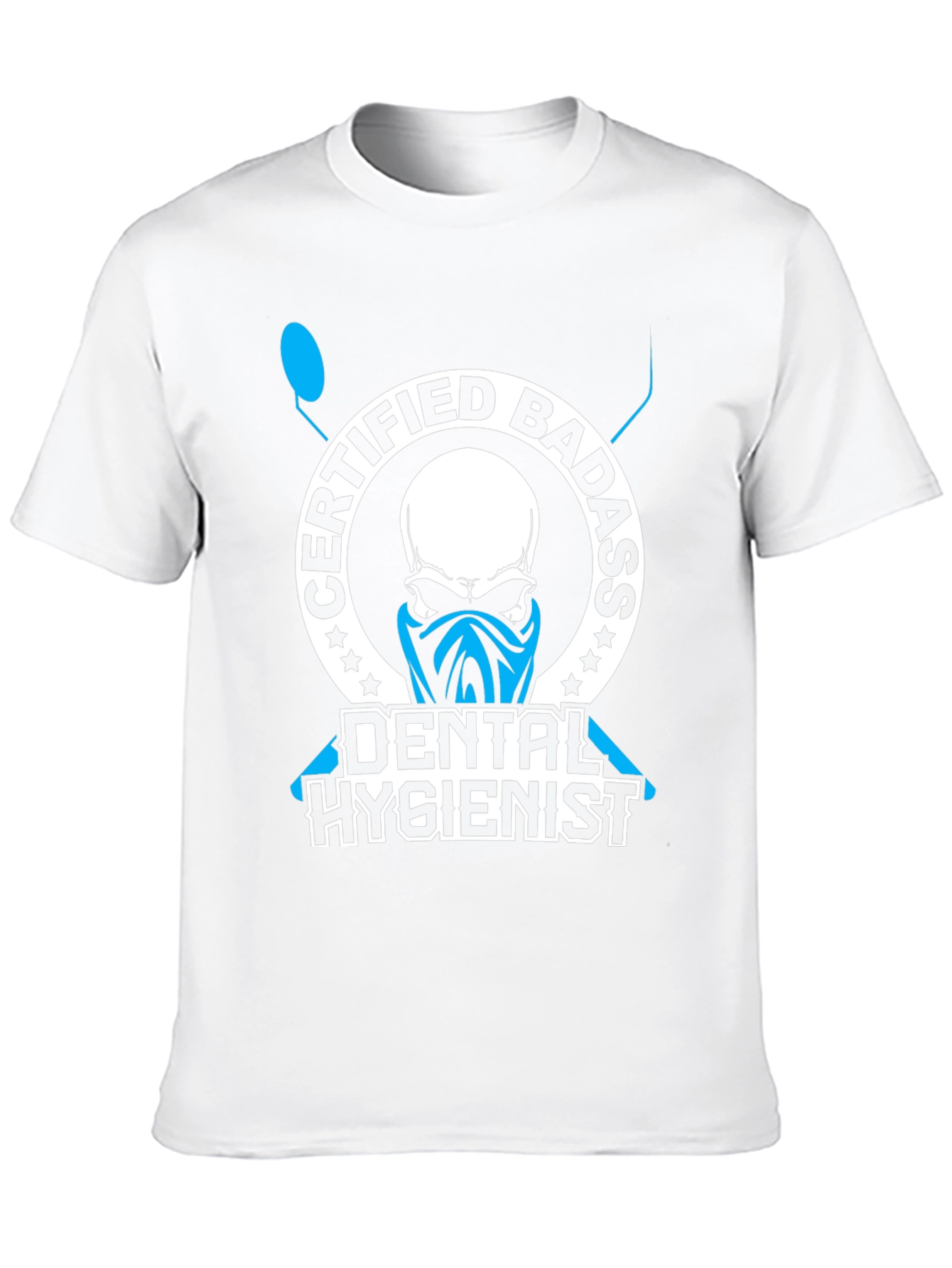 Certified Badass Dental Hygienist T-Shirt