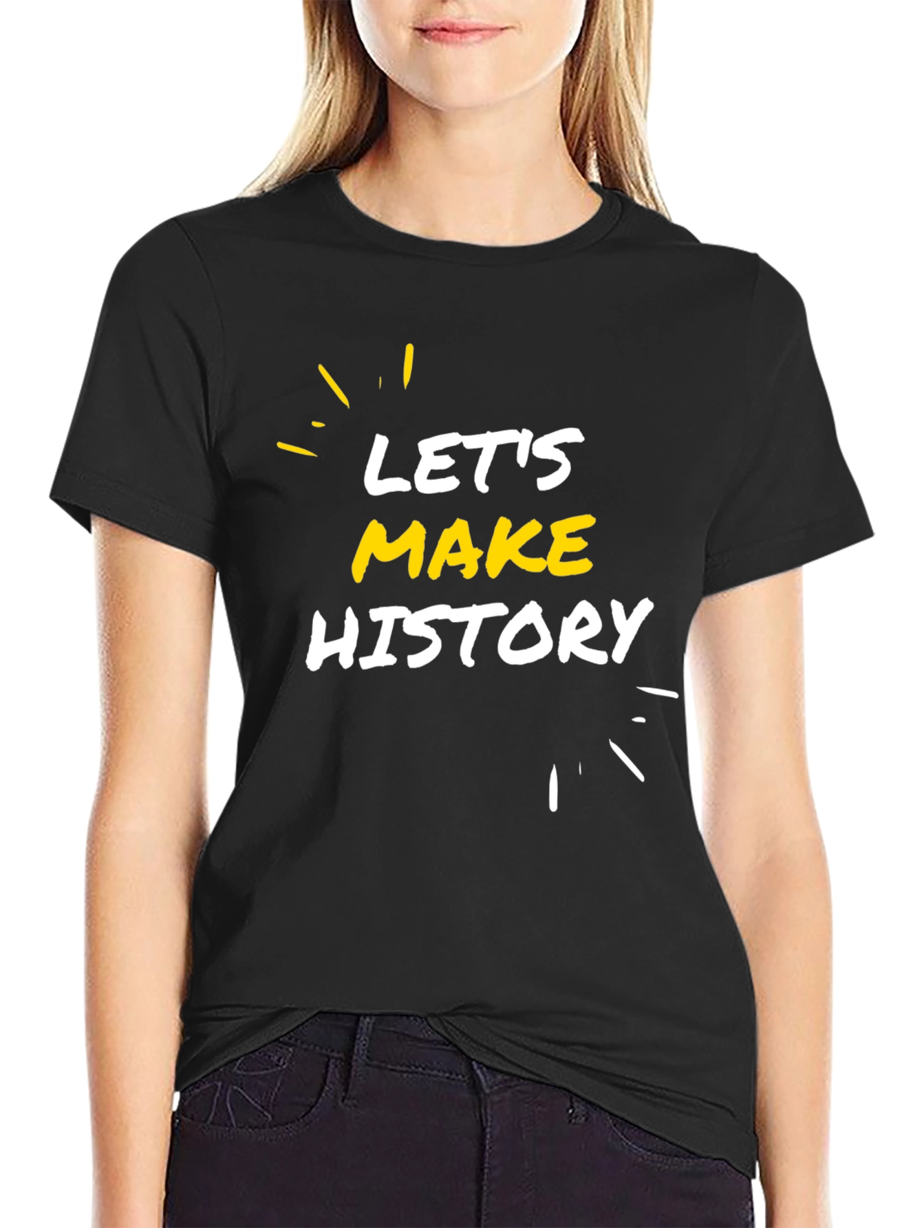 Lets Make History Black Graphic Tee