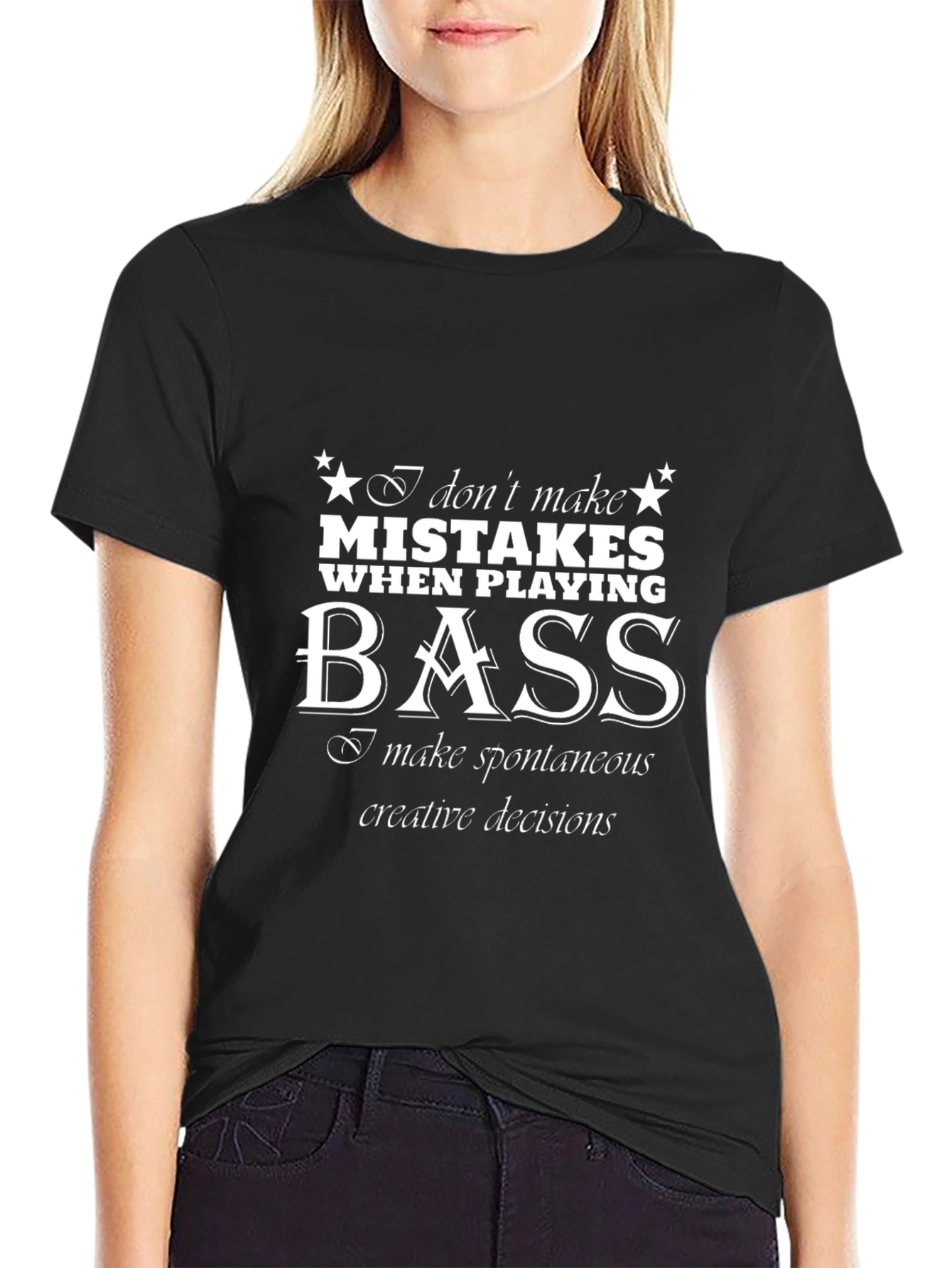 Bass Player T-Shirt - Spontaneous Creative Decisions