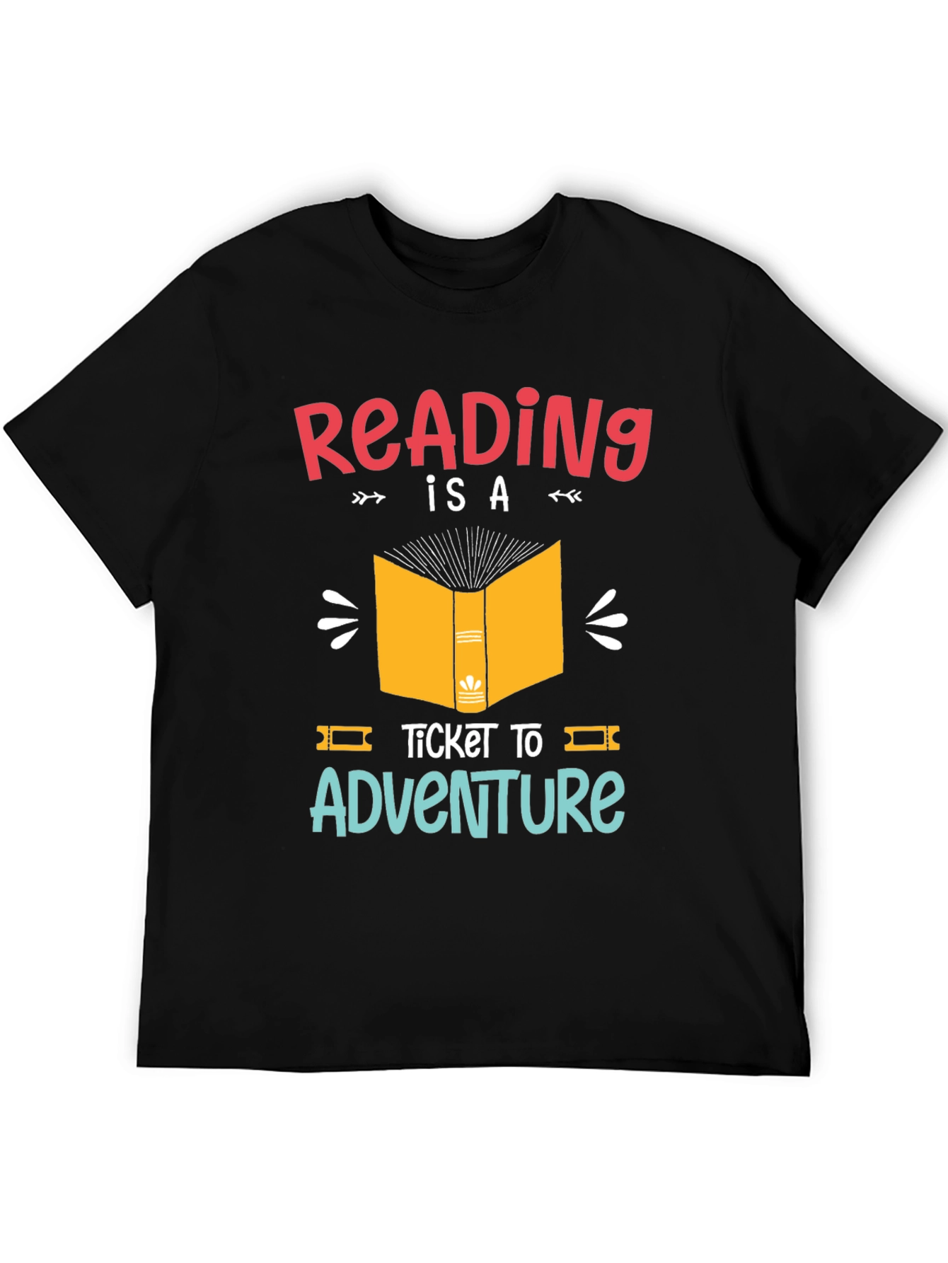 Reading is a Ticket to Adventure Graphic T-Shirt