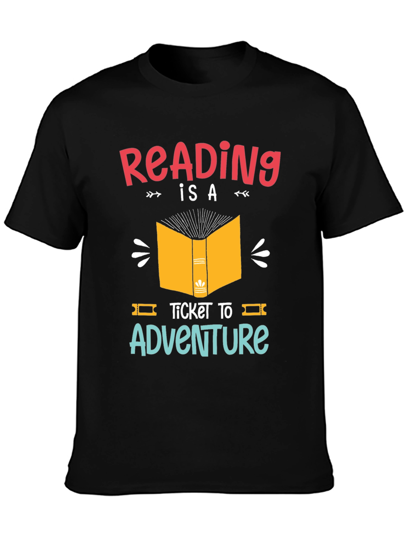 Reading is a Ticket to Adventure Graphic T-Shirt