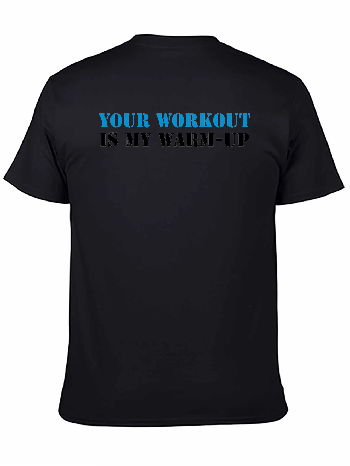 Workout Slogan T-Shirt - Gym Motivation Apparel