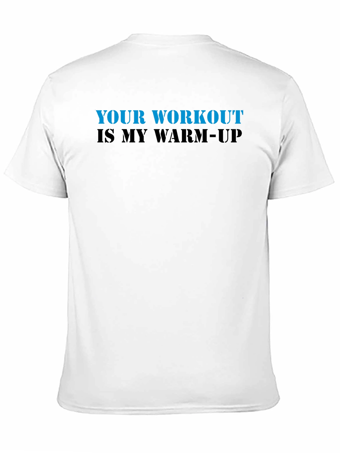 Workout Slogan T-Shirt - Gym Motivation Apparel