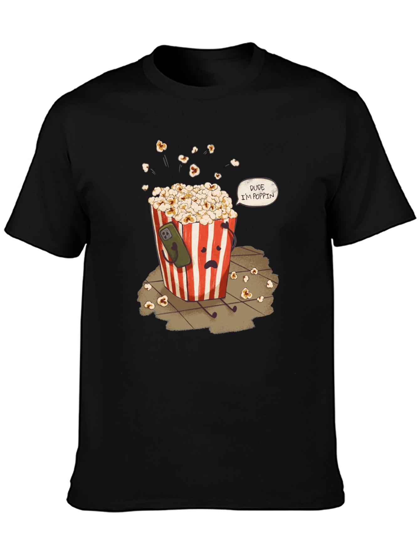 Dude Im Poppin T-Shirt Funny Graphic Tee
