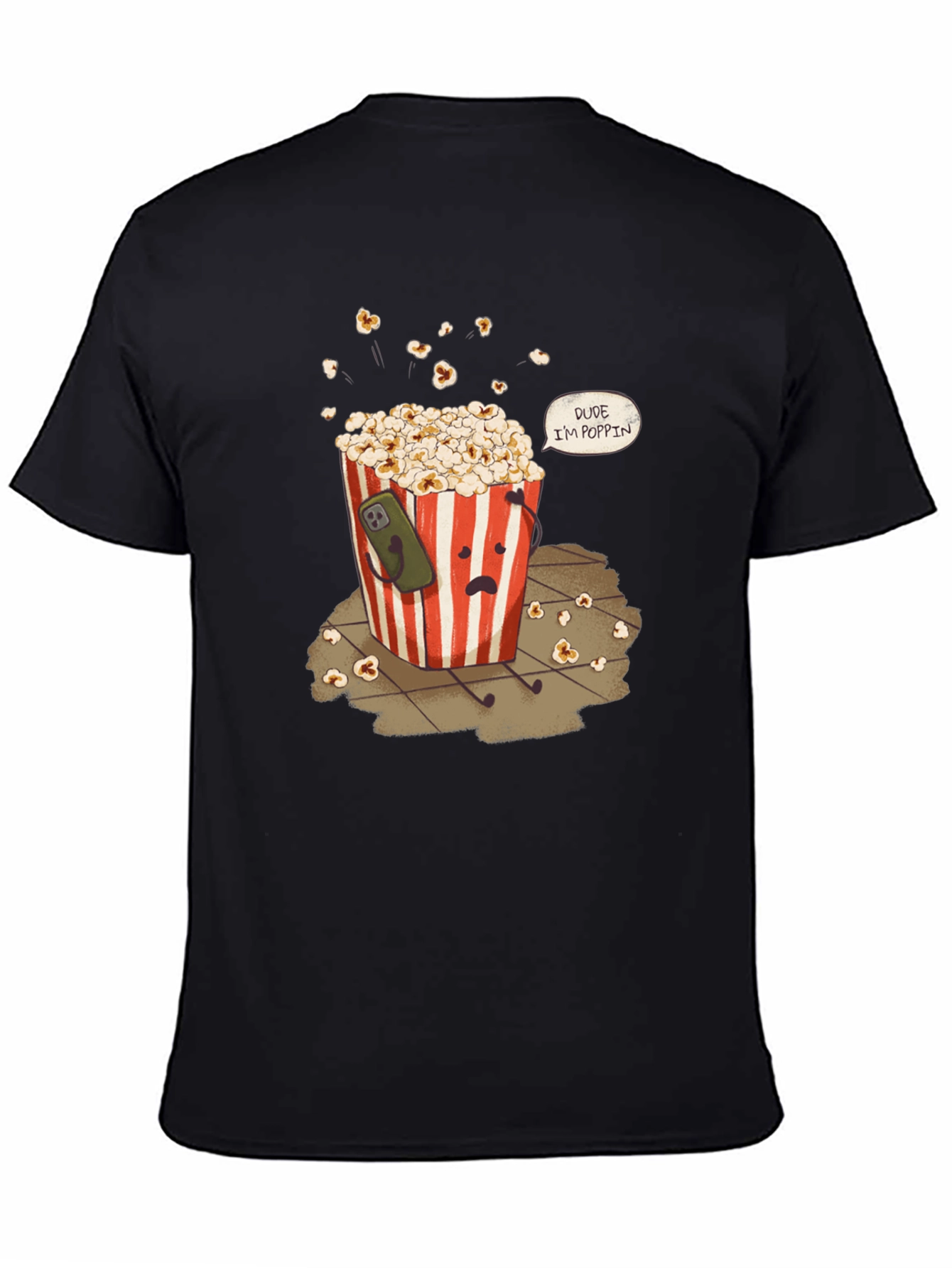 Dude Im Poppin T-Shirt Funny Graphic Tee