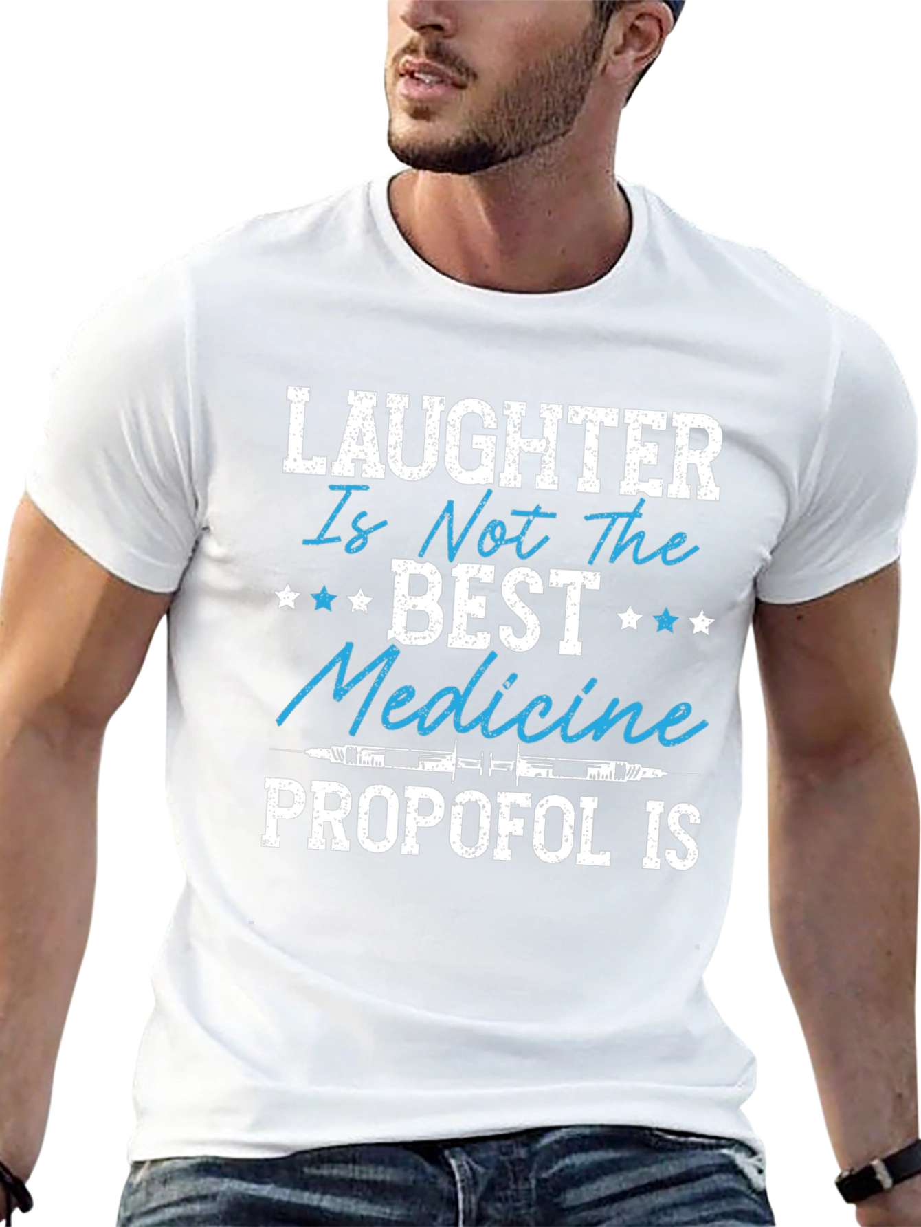 Laughter is Not the Best Medicine - Propofol T-Shirt