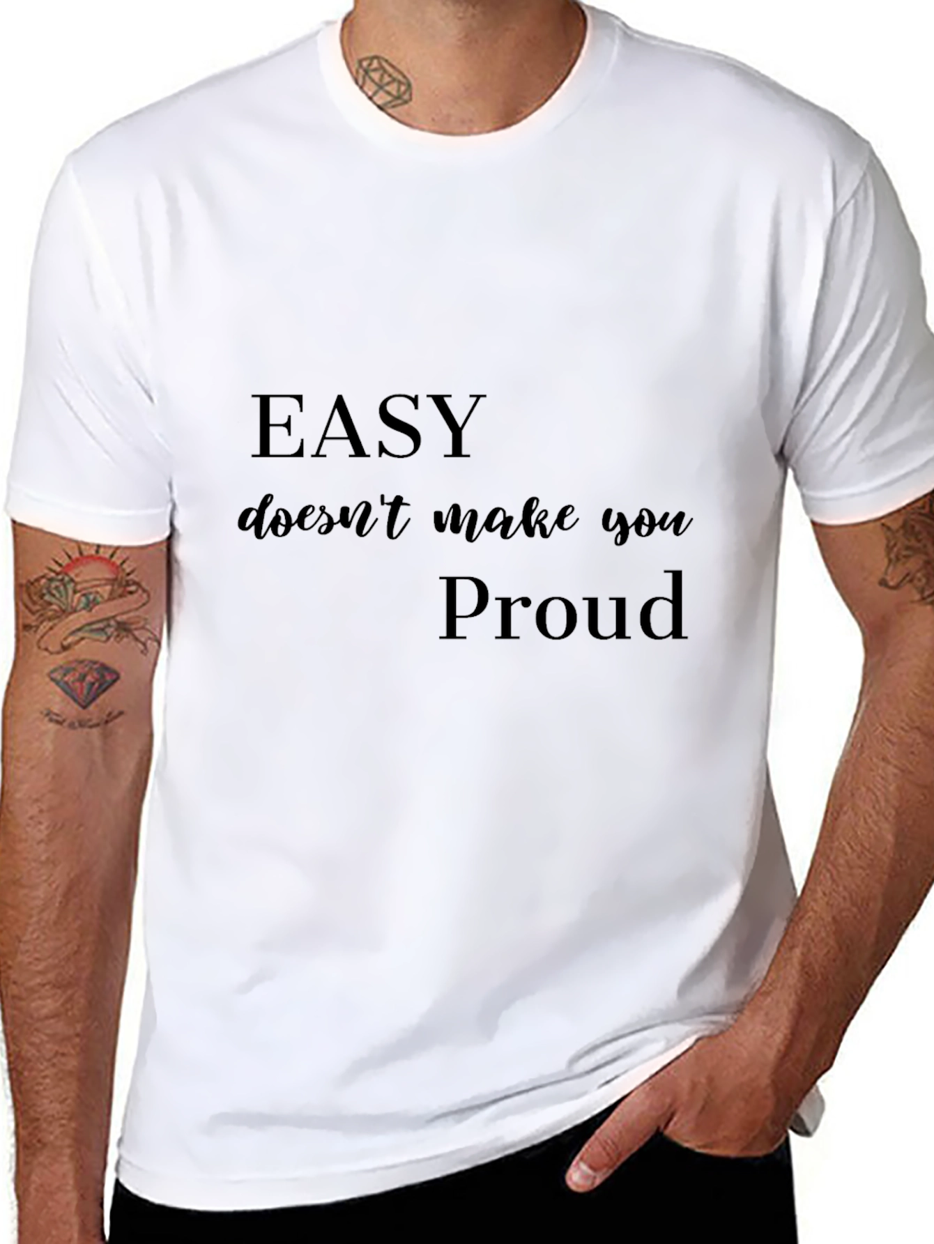 Motivational Black T-Shirt: Easy Doesnt Make You Proud