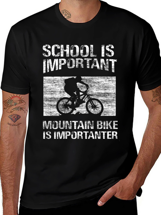 Mountain Bike Importanter T-Shirt - School is Important Biking Tee