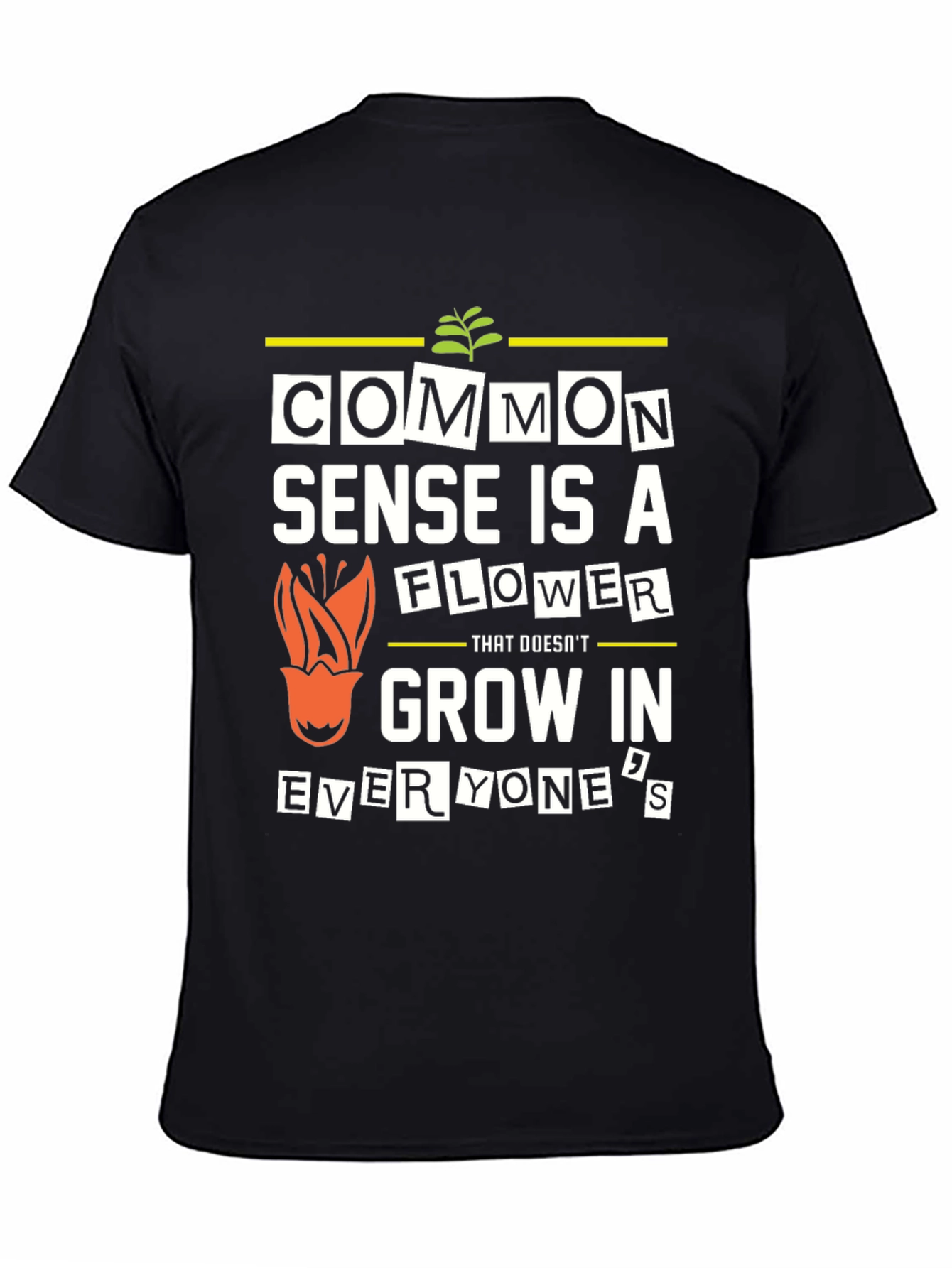 Common Sense Flower Graphic T-Shirt