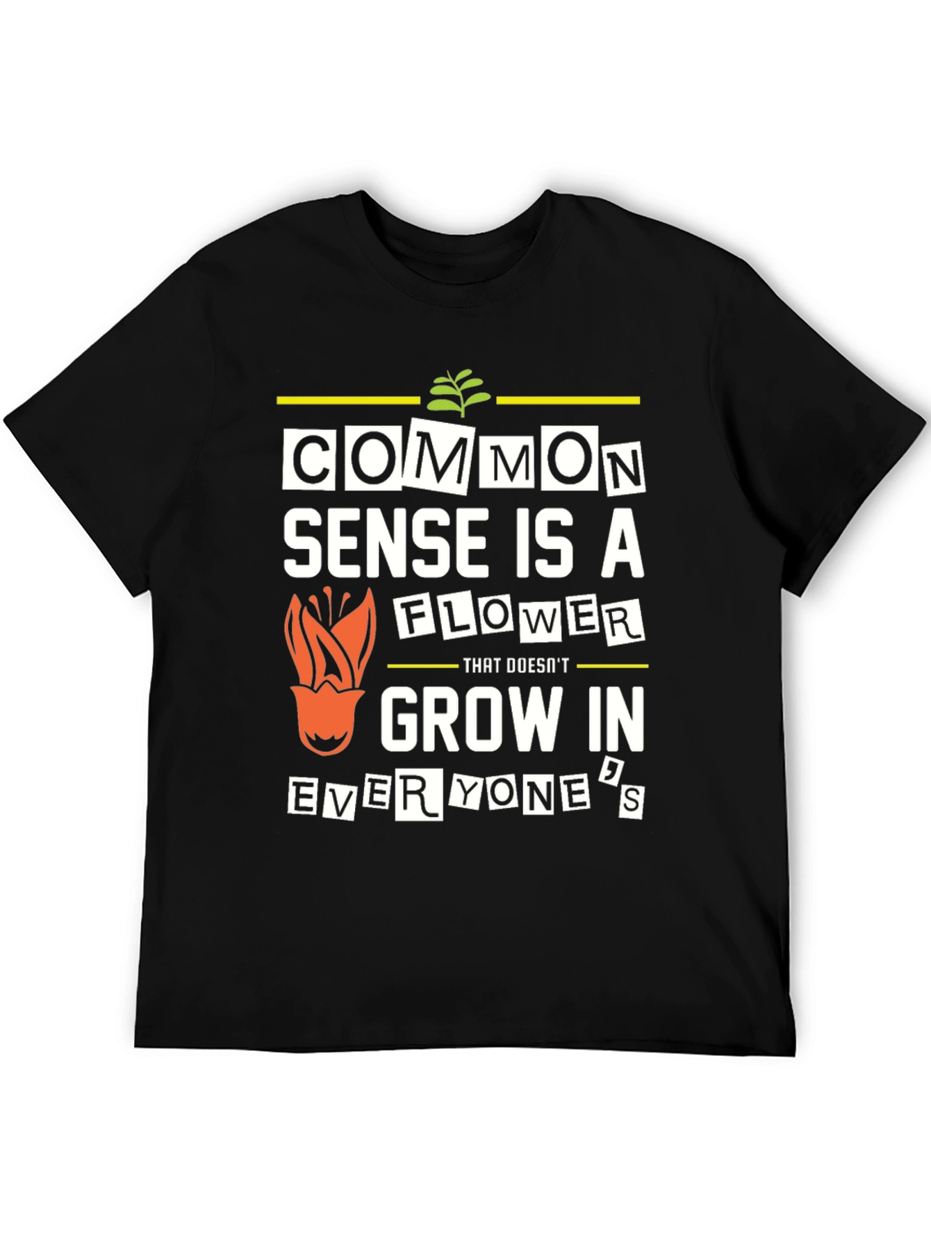 Common Sense Flower Graphic T-Shirt