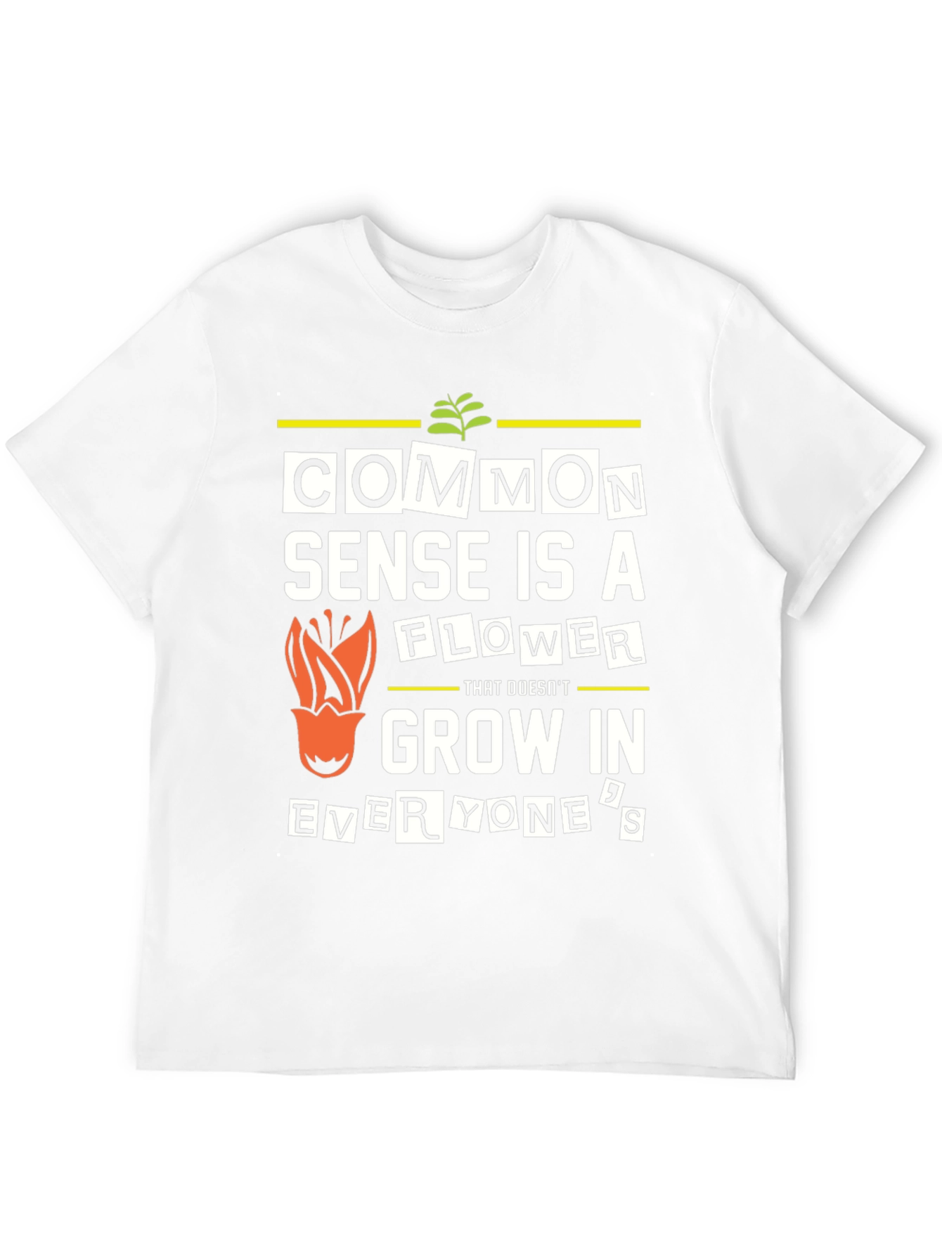 Common Sense Flower Graphic T-Shirt