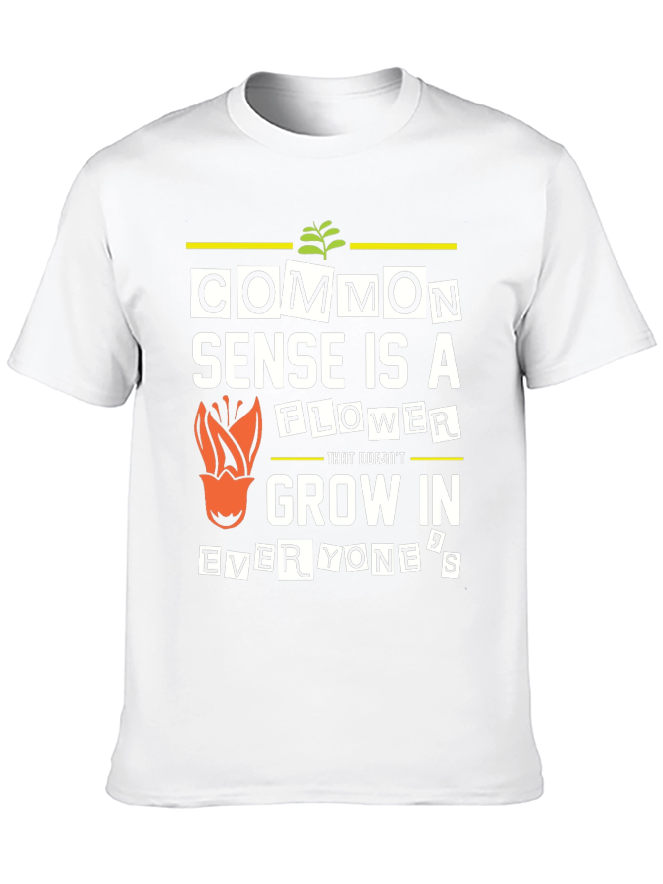 Common Sense Flower Graphic T-Shirt
