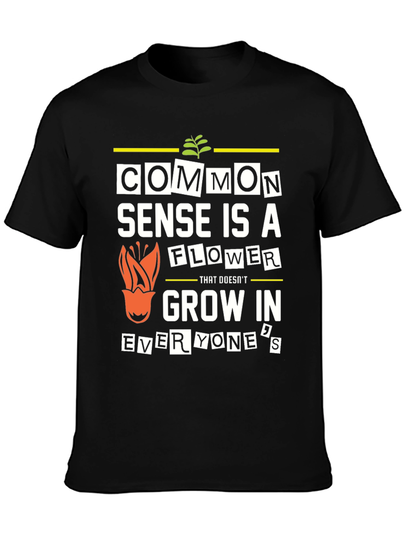 Common Sense Flower Graphic T-Shirt