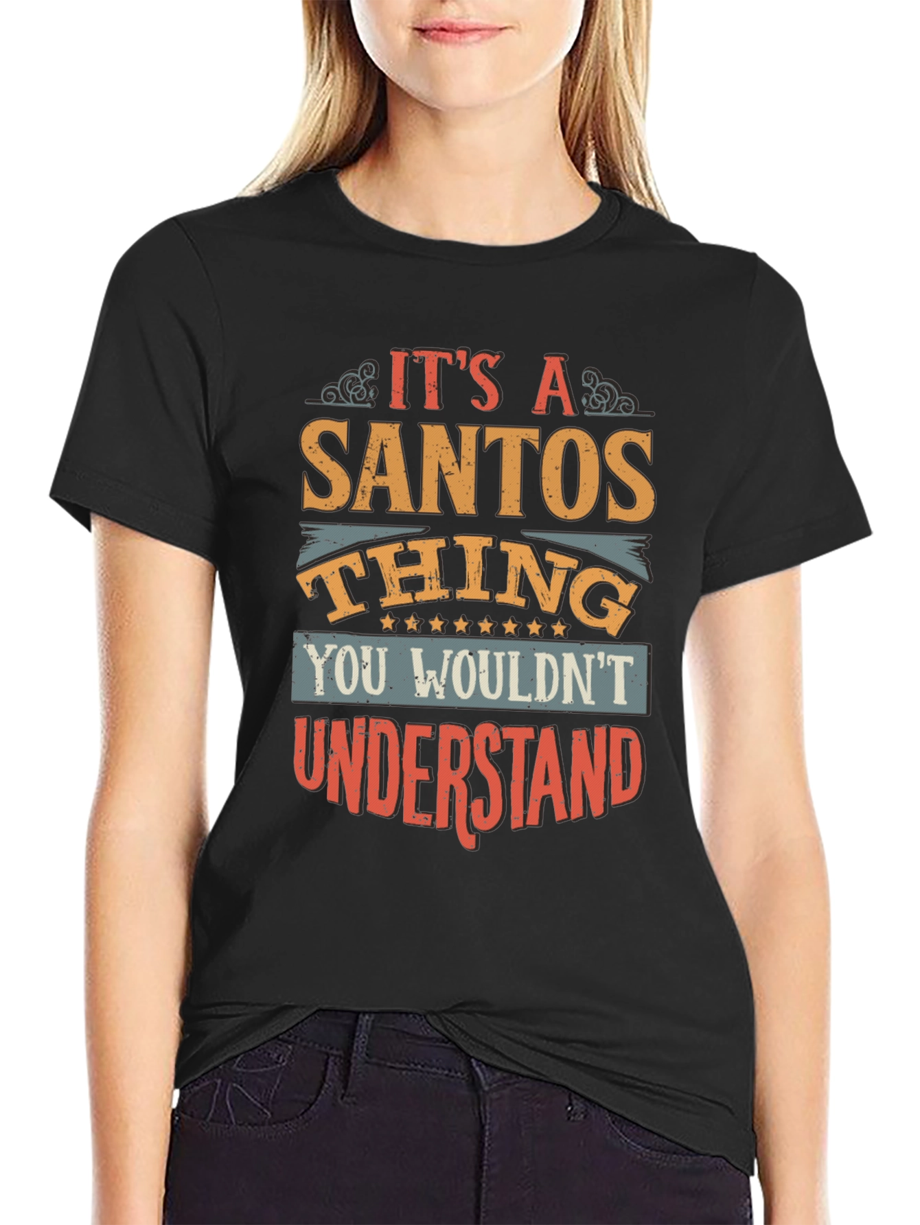 Its A Santos Thing T-Shirt