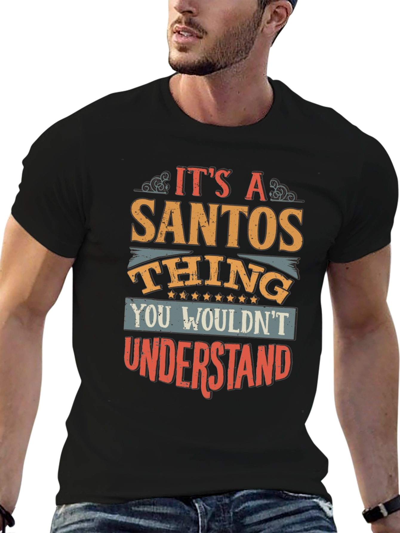 Its A Santos Thing T-Shirt
