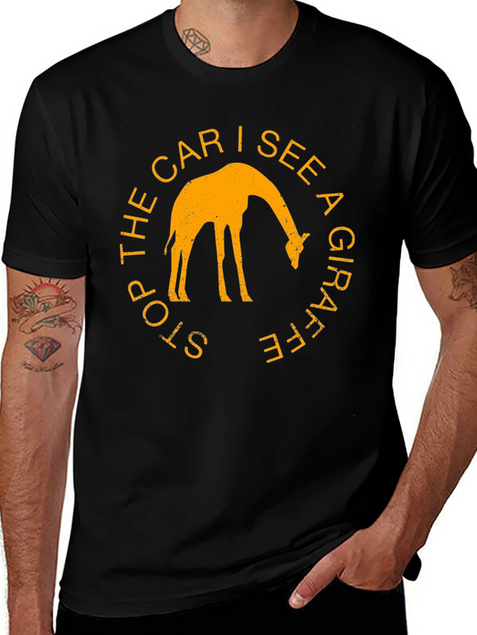 Giraffe Graphic Tee - Stop The Car I See A Giraffe Black Shirt