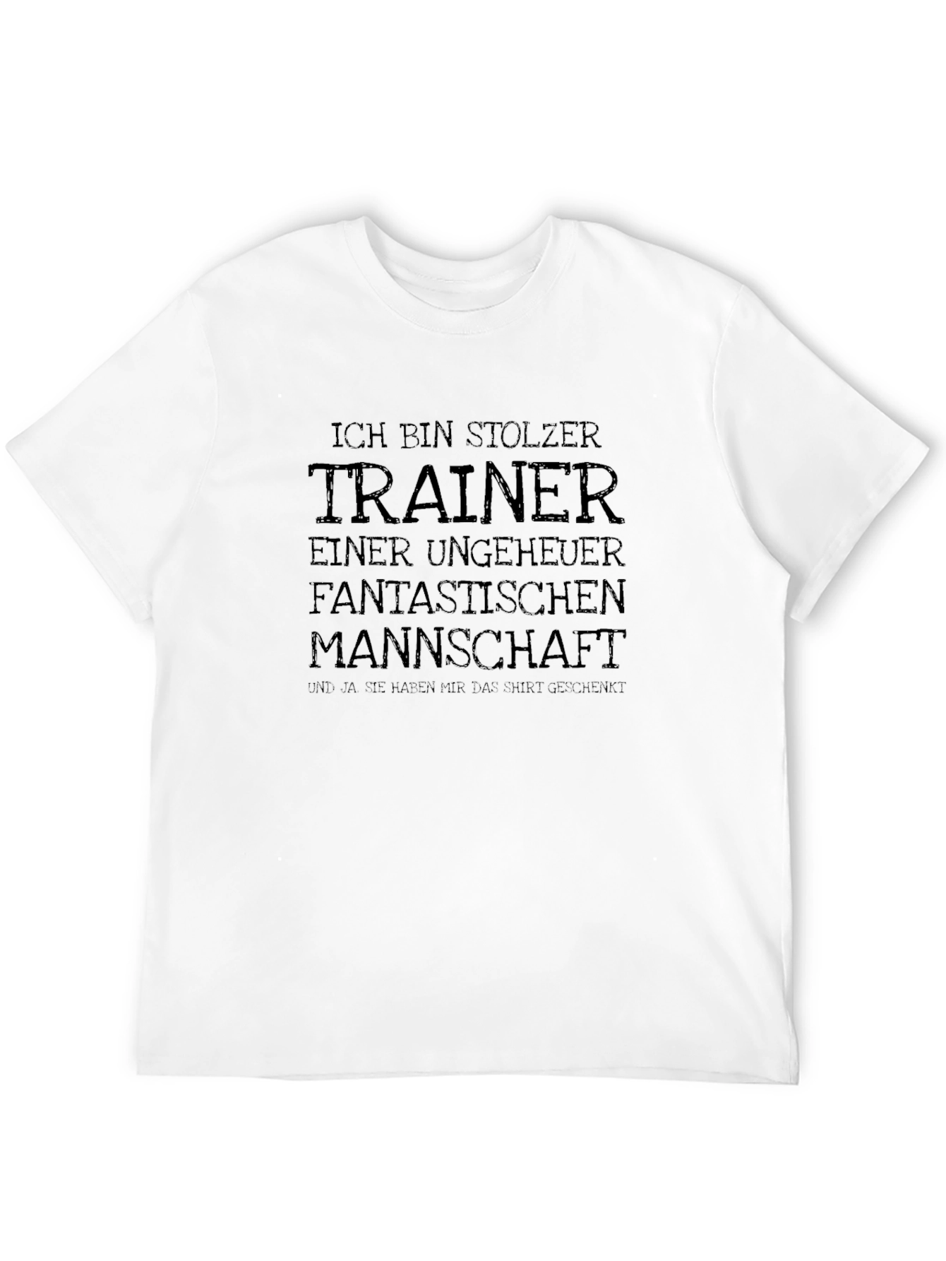 Proud Trainer T-Shirt - German Quote - Black Tee