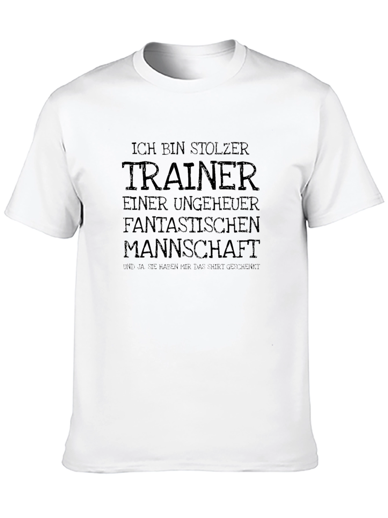 Proud Trainer T-Shirt - German Quote - Black Tee