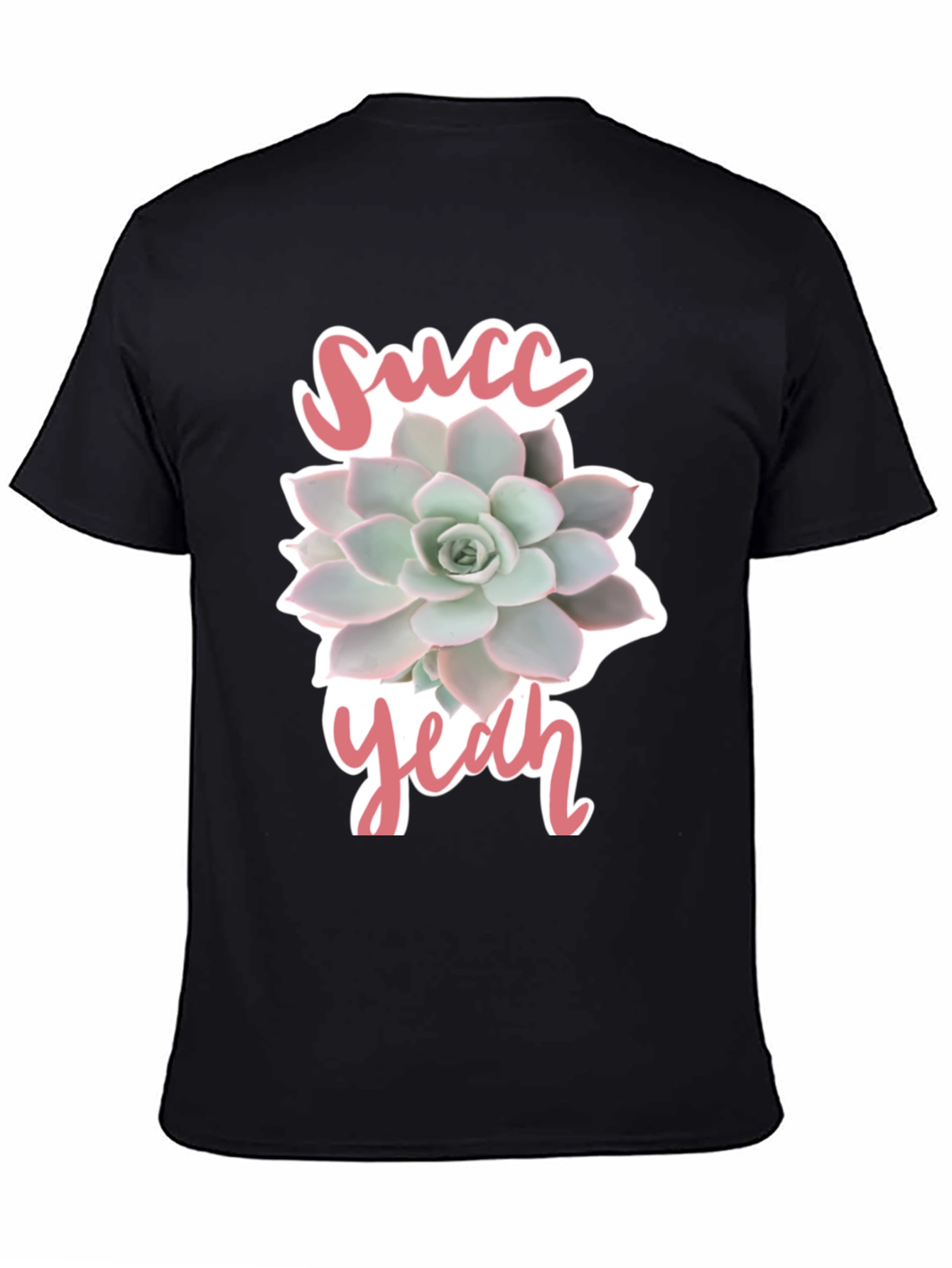 Succ Yeah! Graphic Tee - Trendy Plant Lover T-Shirt