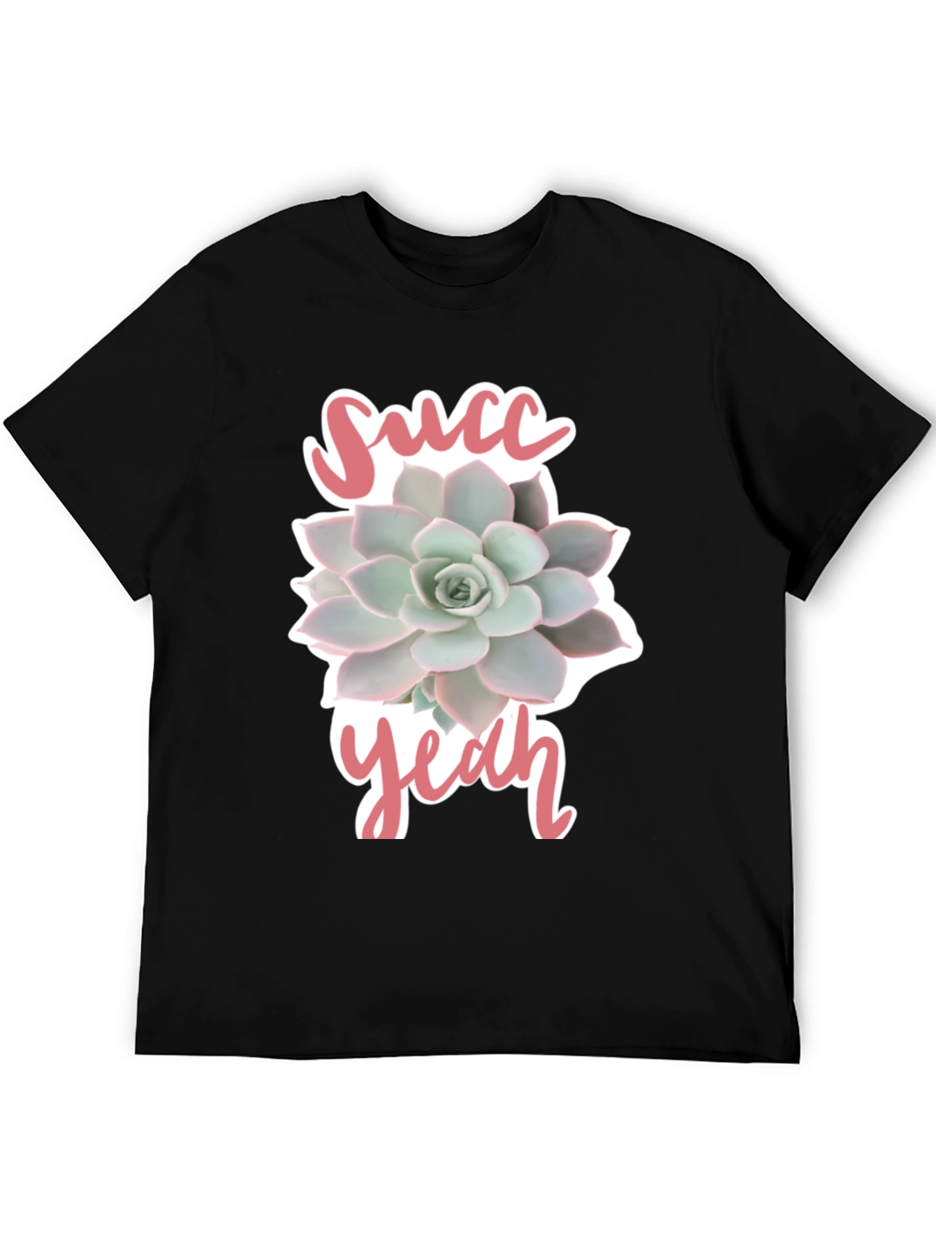 Succ Yeah! Graphic Tee - Trendy Plant Lover T-Shirt