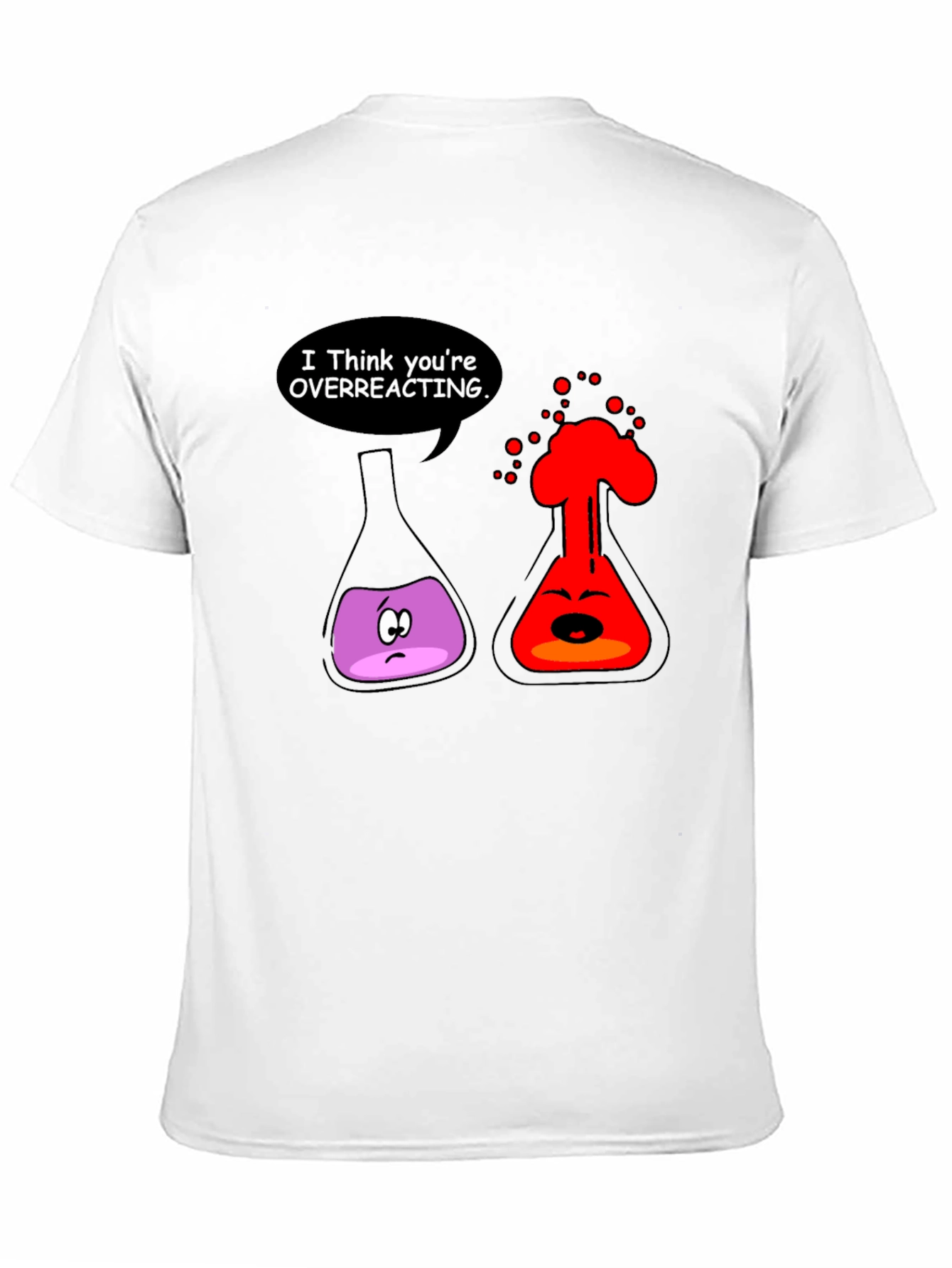 Chemistry Humor T-Shirt: Overreacting Flasks