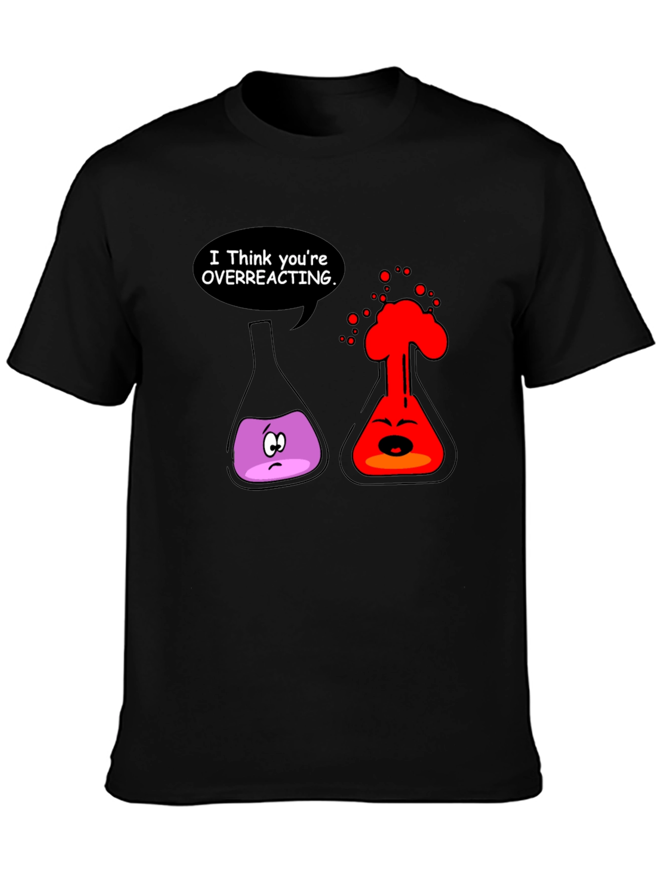 Chemistry Humor T-Shirt: Overreacting Flasks