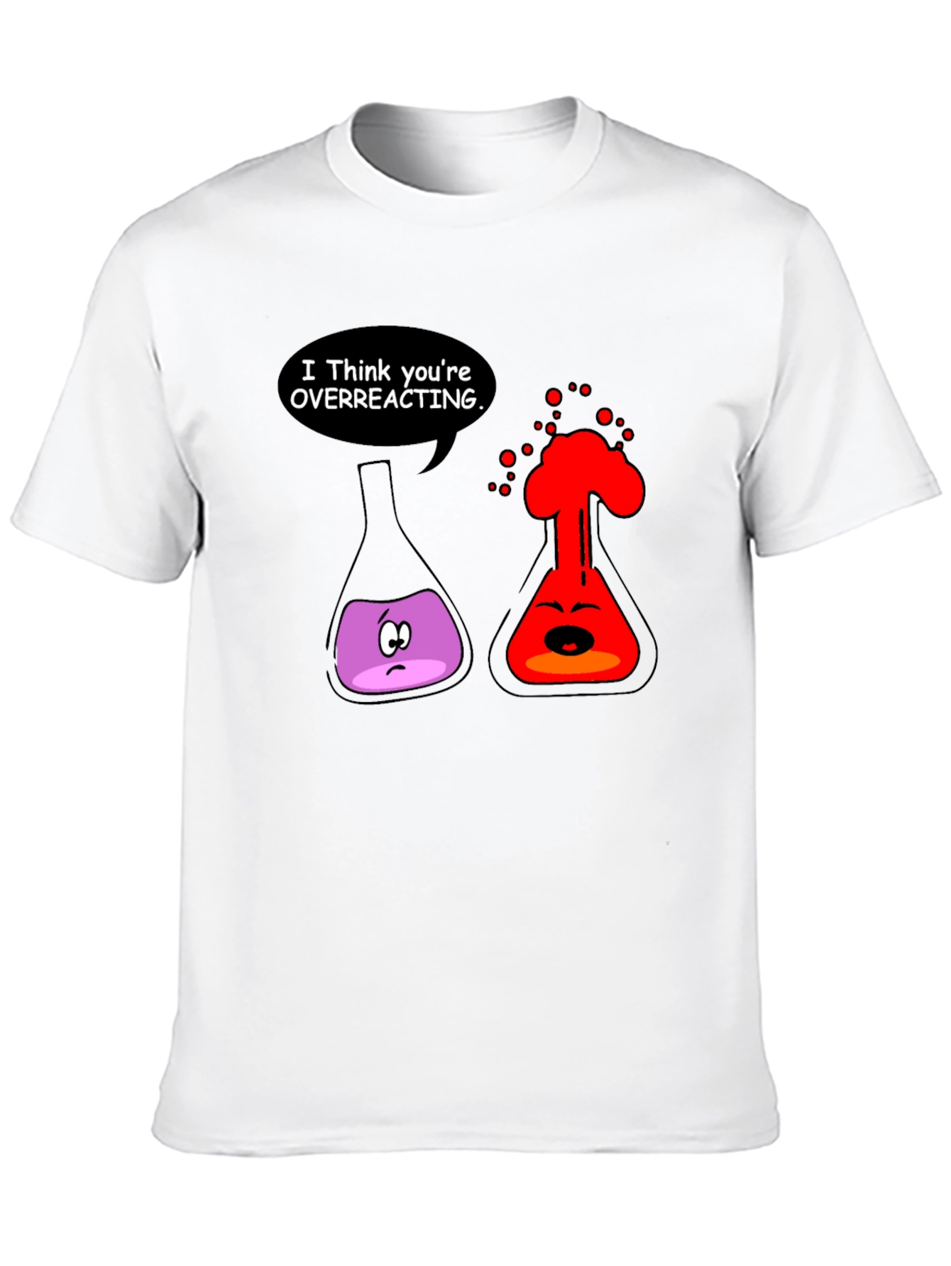 Chemistry Humor T-Shirt: Overreacting Flasks