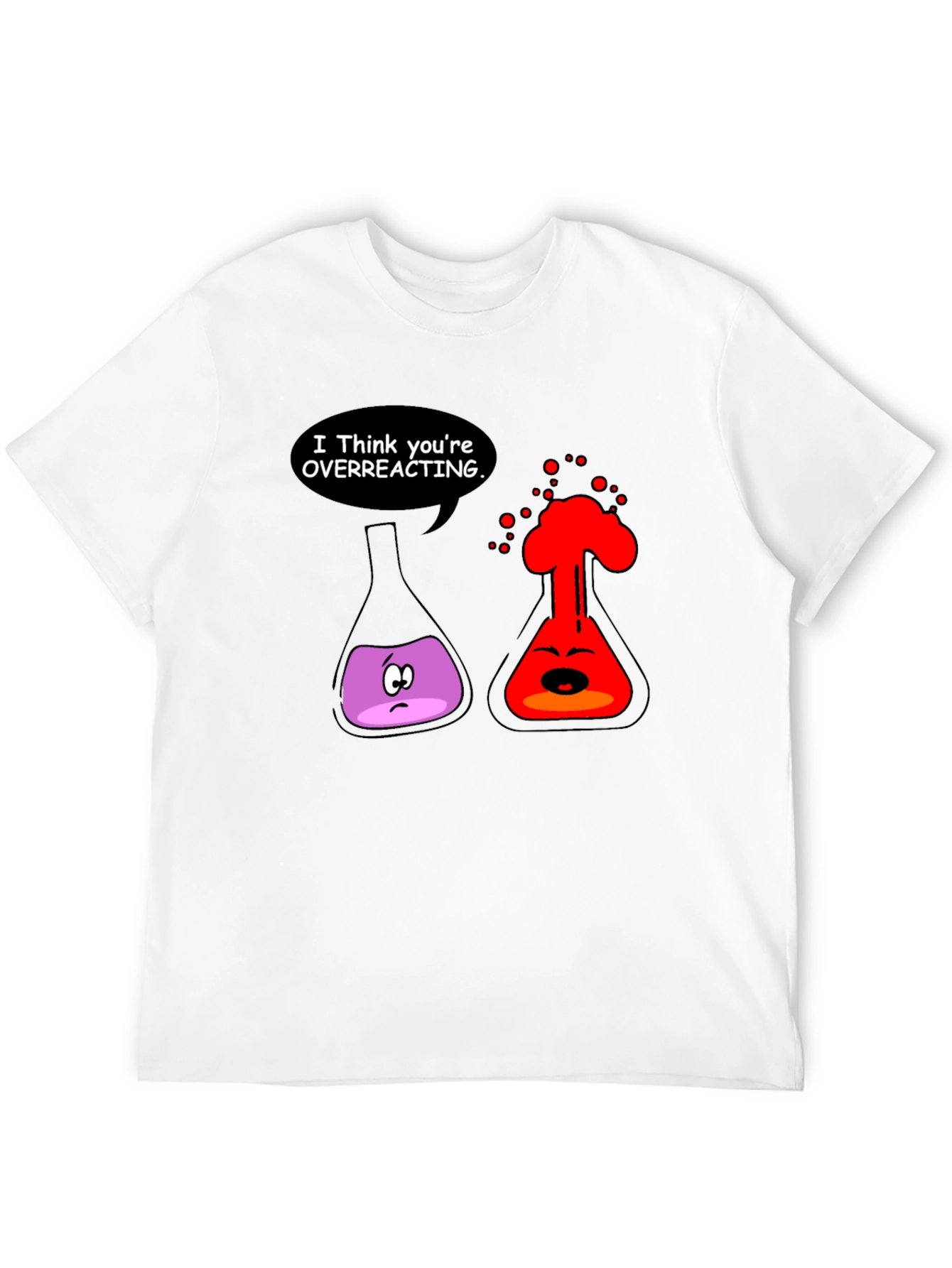 Chemistry Humor T-Shirt: Overreacting Flasks