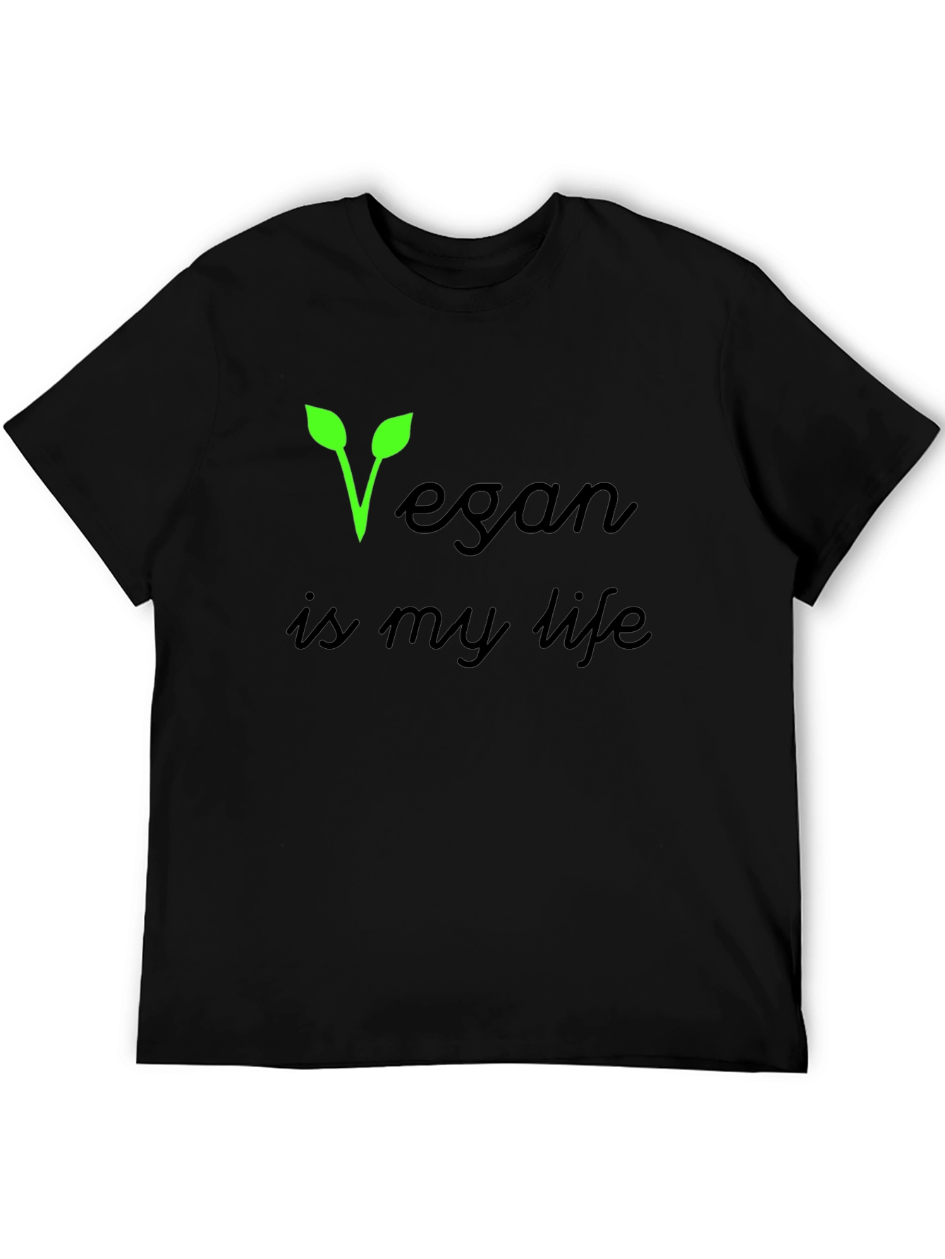 Vegan Is My Life Black T-Shirt