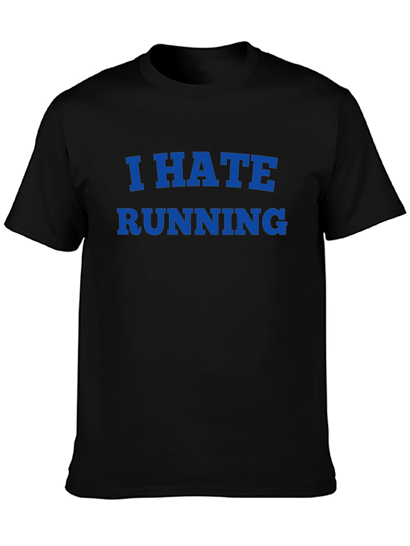 I Hate Running Graphic T-Shirt