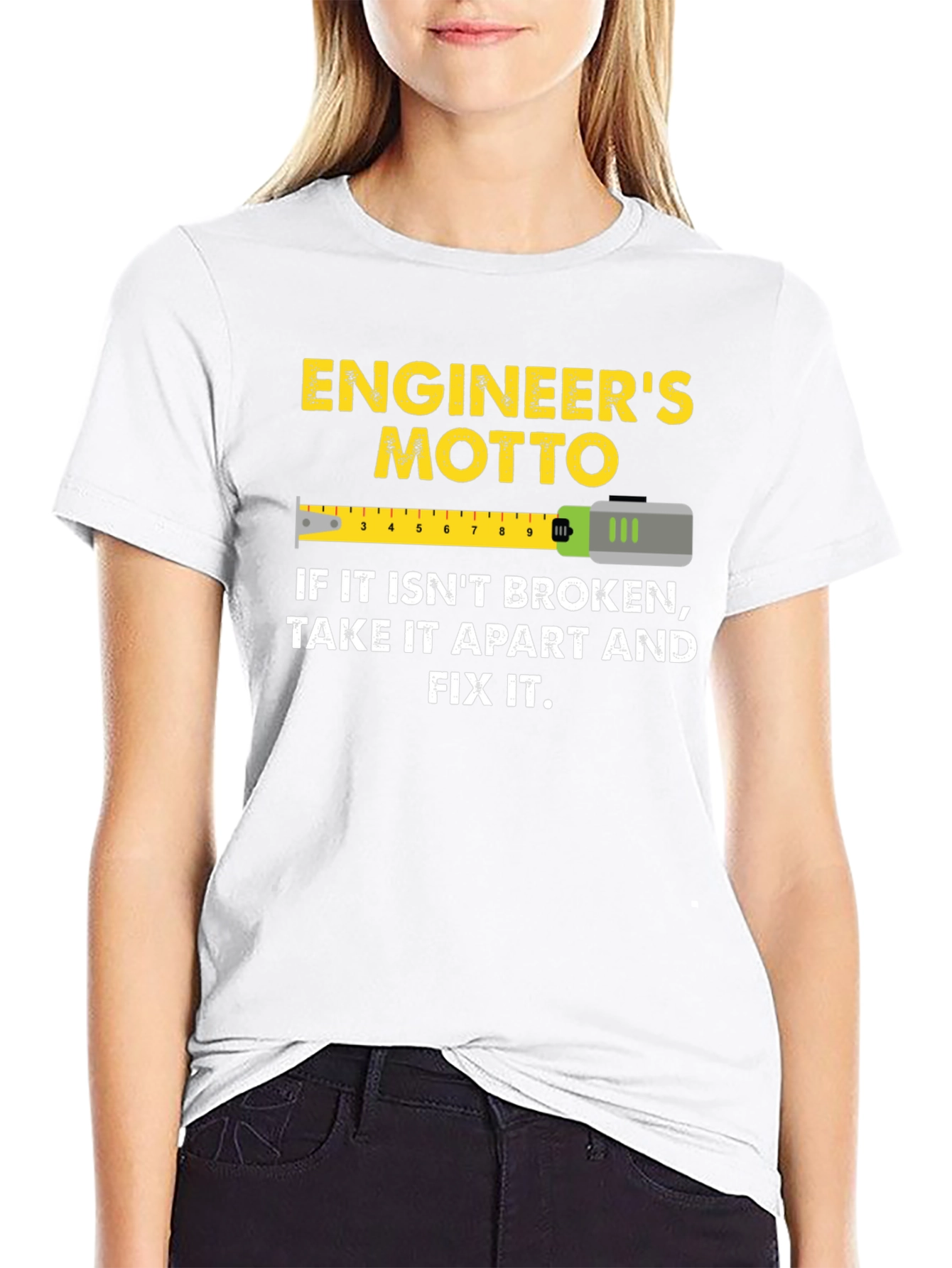 Engineers Motto Graphic T-Shirt