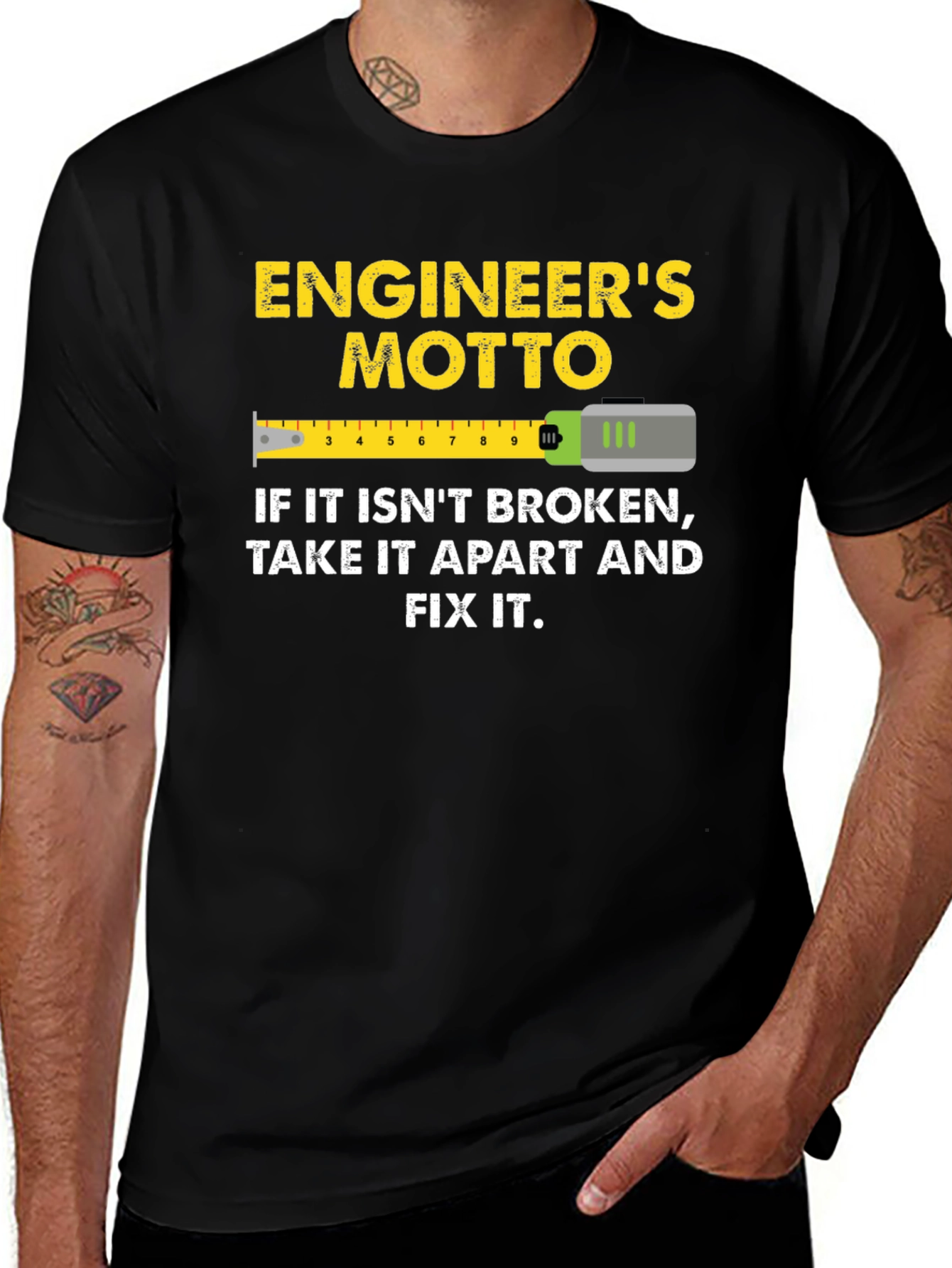 Engineers Motto Graphic T-Shirt