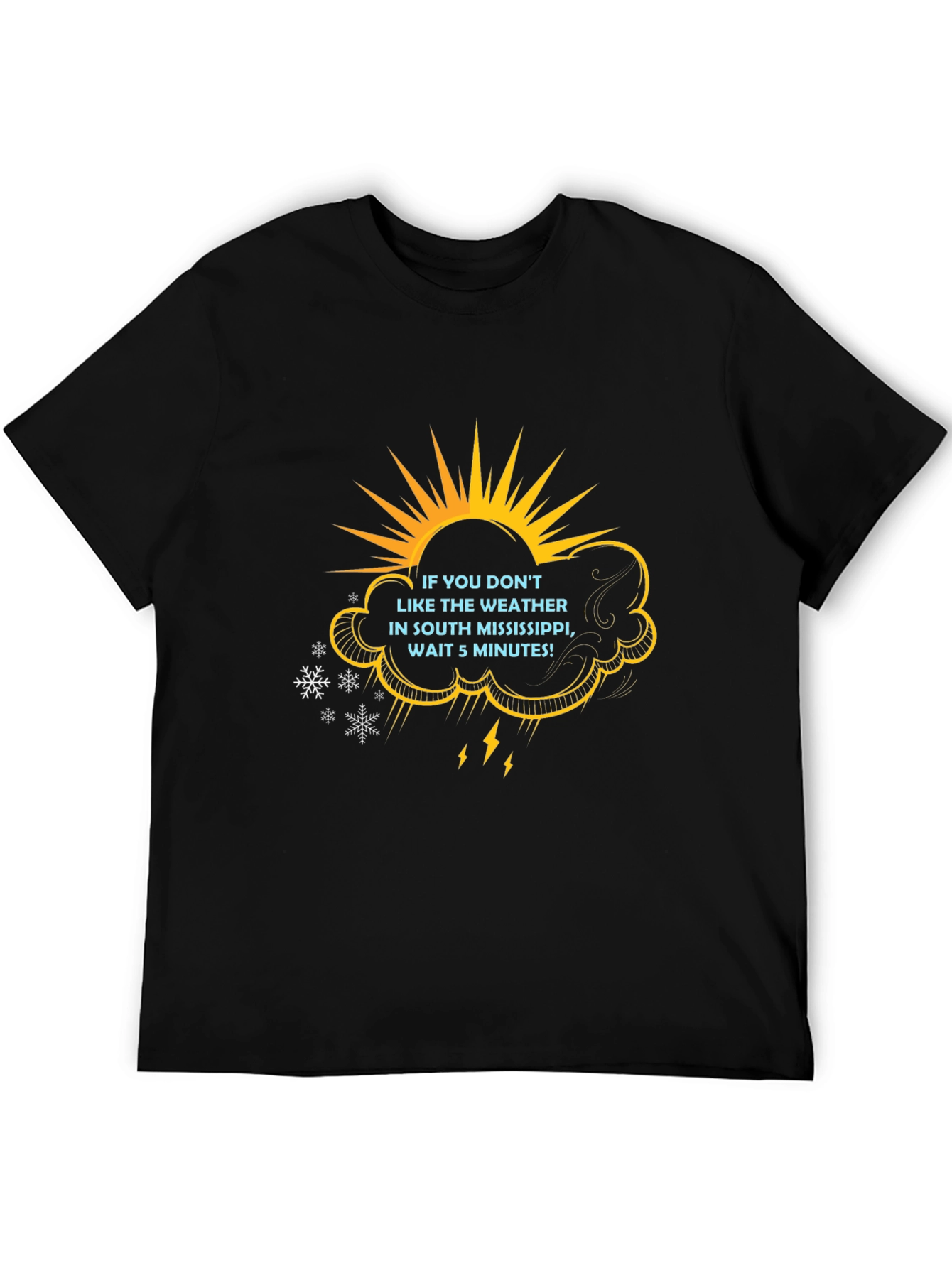 South Mississippi Weather T-Shirt Funny