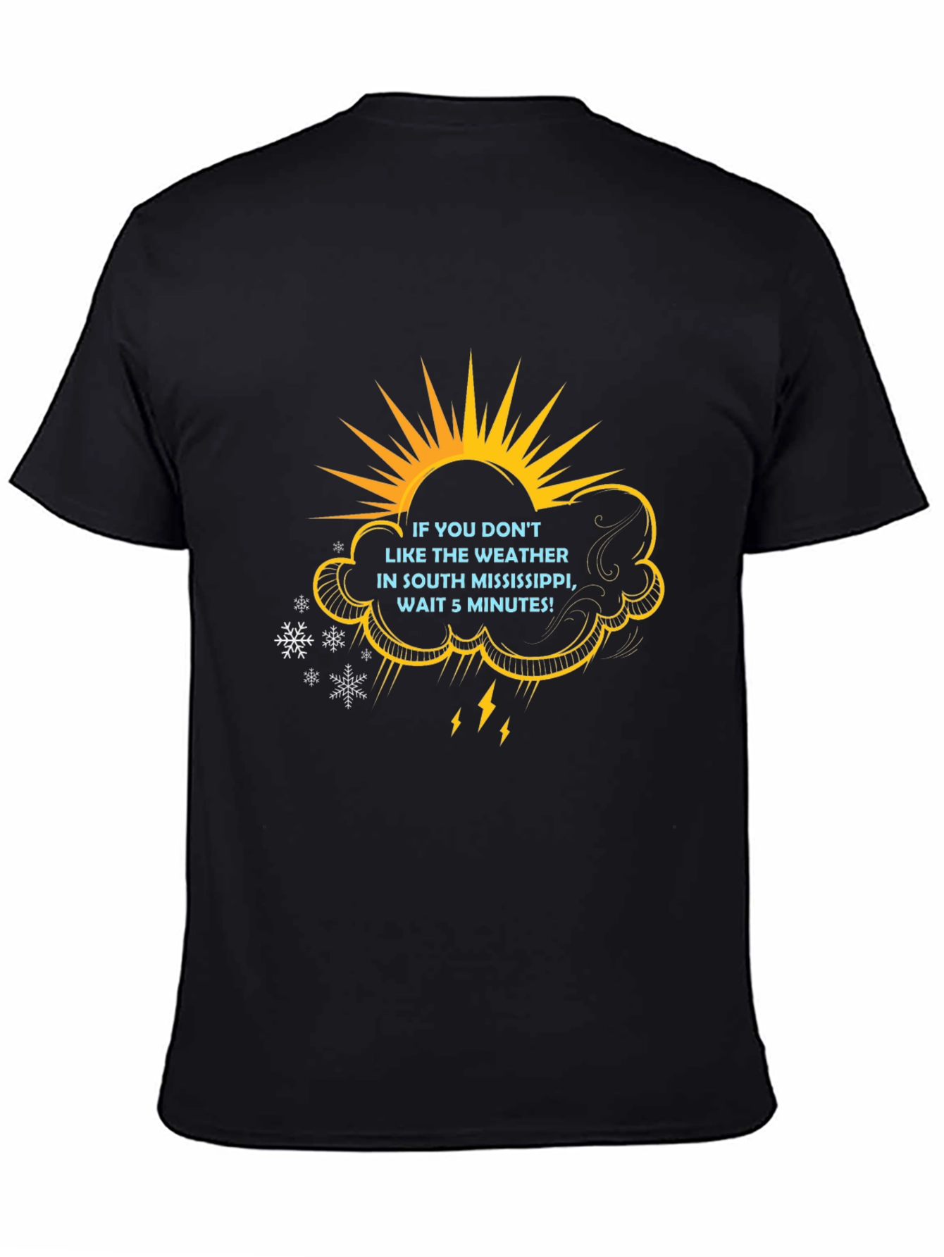 South Mississippi Weather T-Shirt Funny