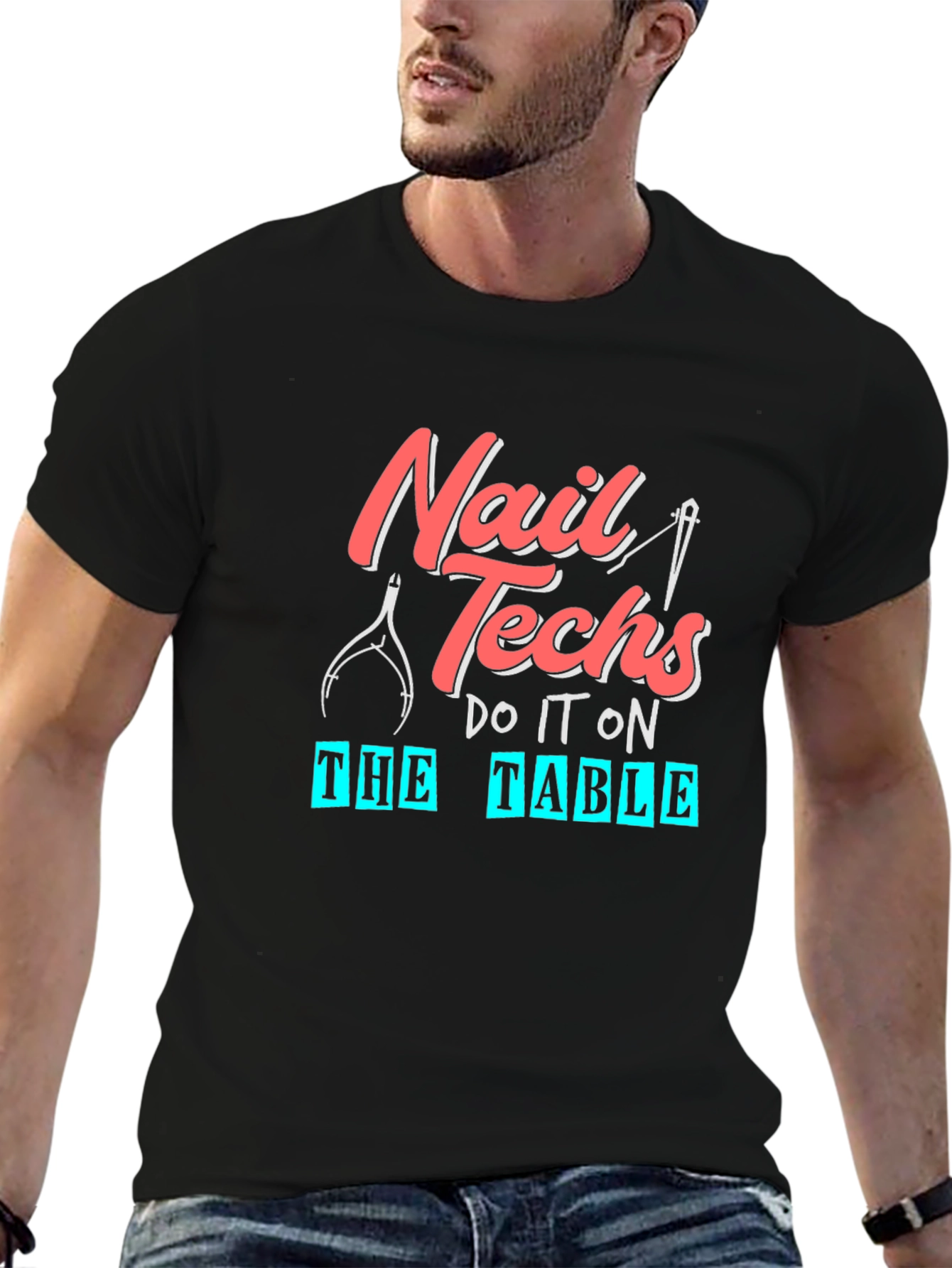 Nail Techs Do It On The Table T-Shirt