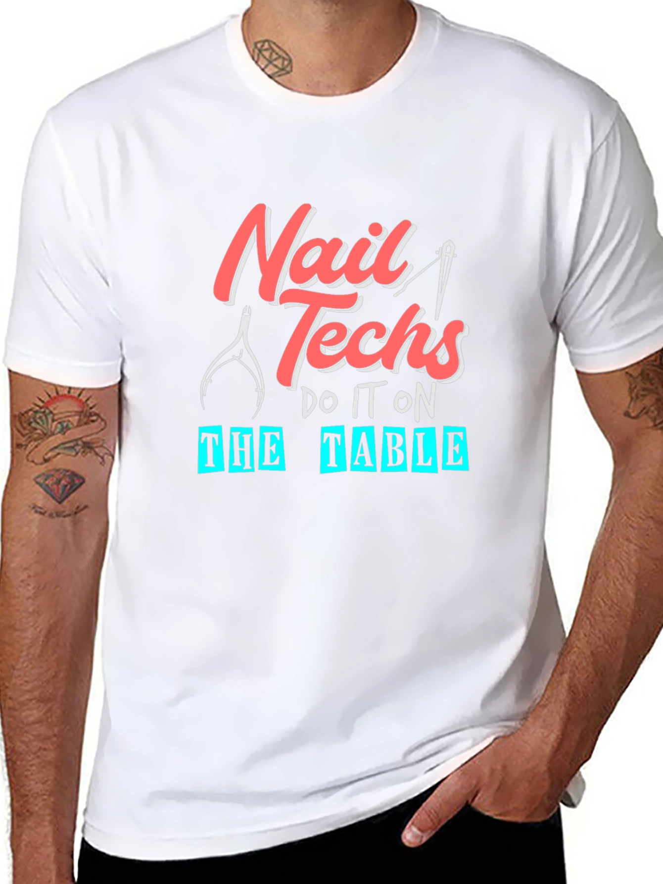 Nail Techs Do It On The Table T-Shirt