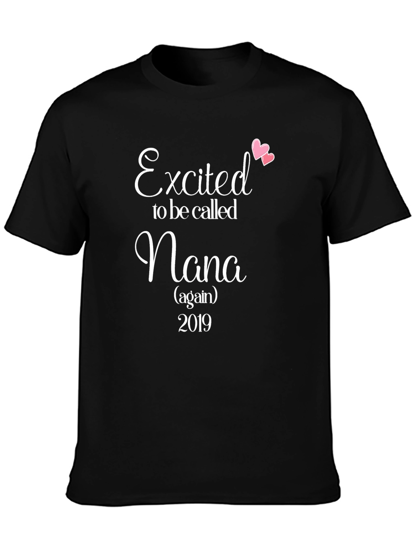 Excited to be Called Nana T-Shirt