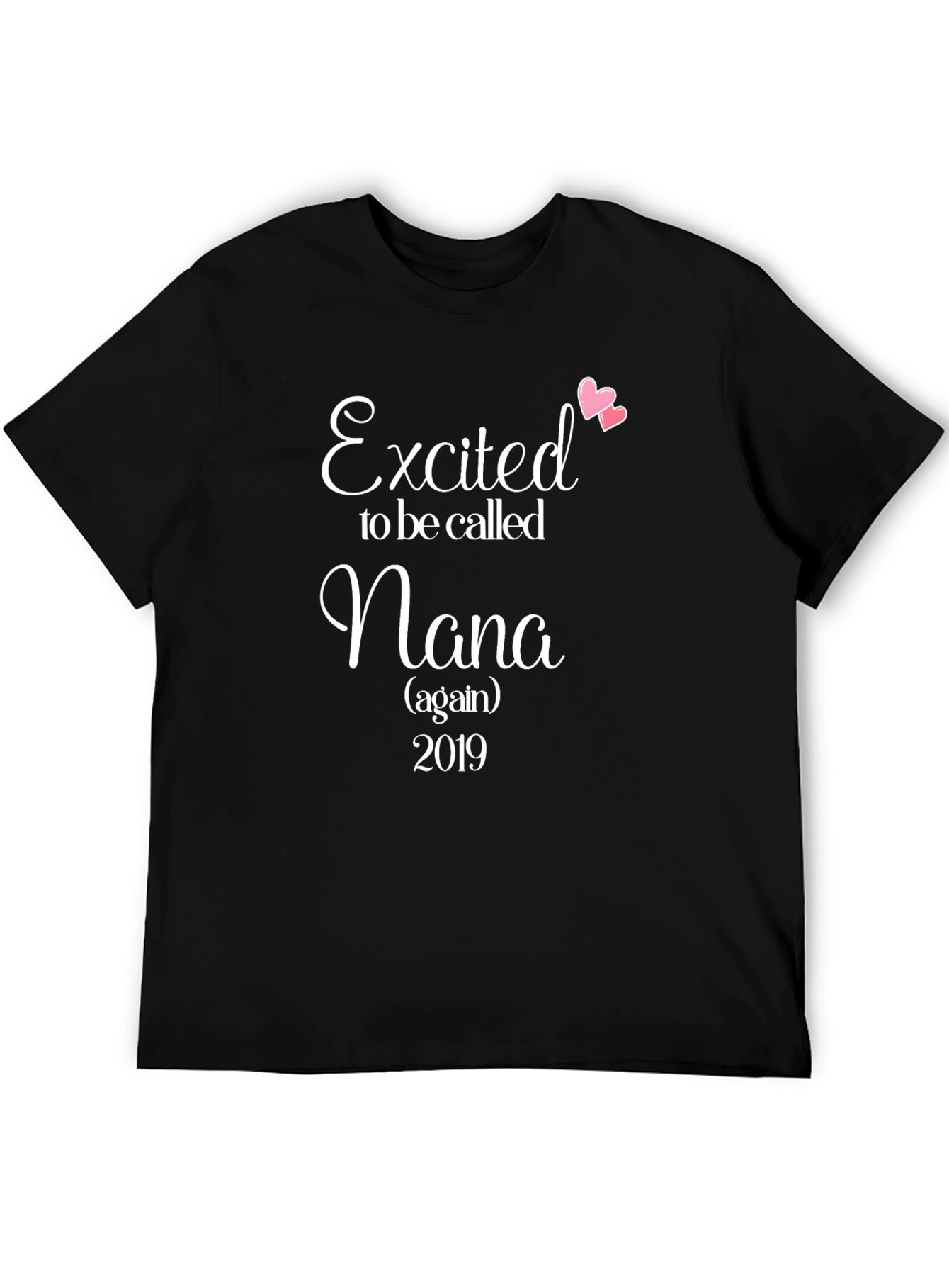 Excited to be Called Nana T-Shirt
