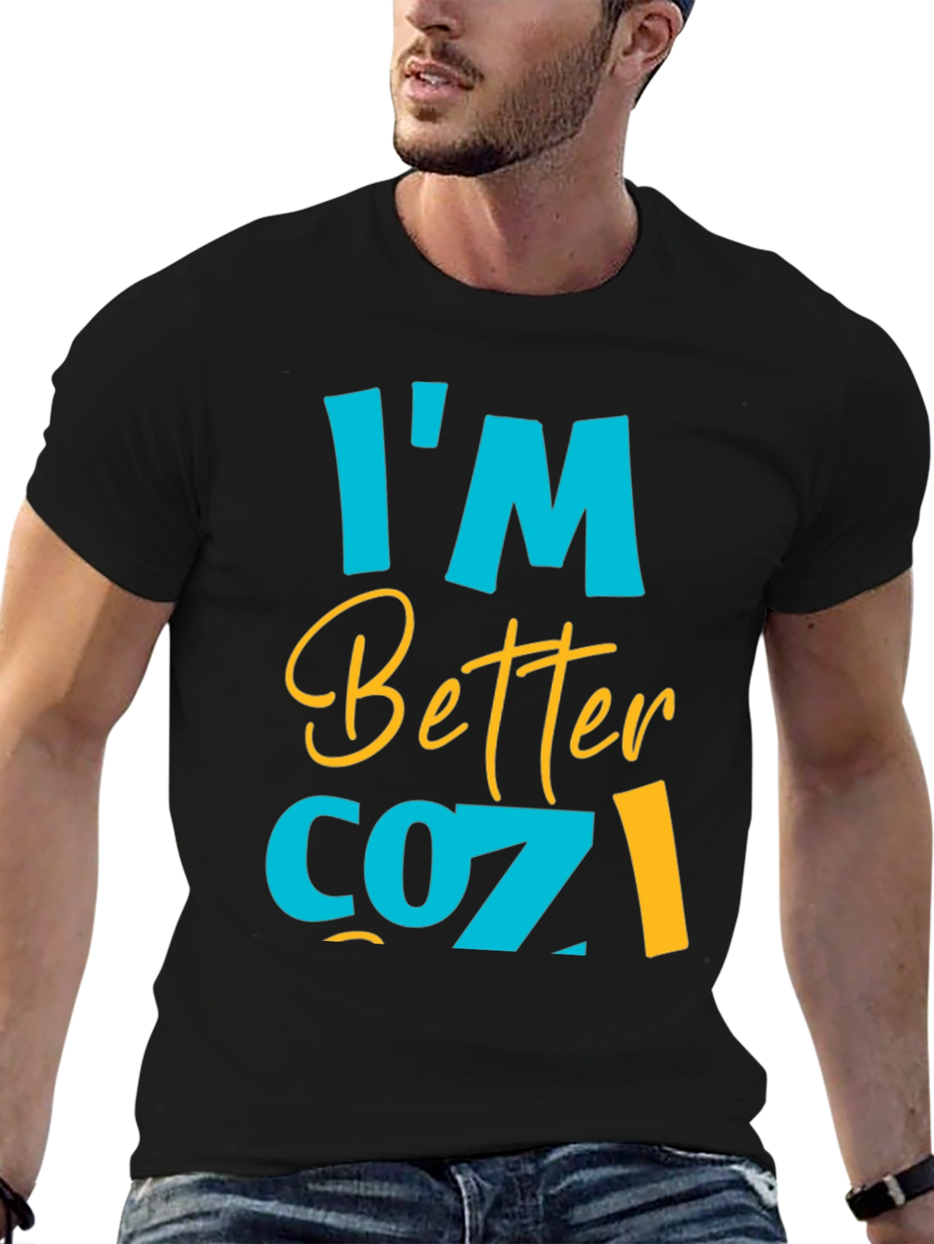 Im Better Cozy Tee - Stylish Comfort