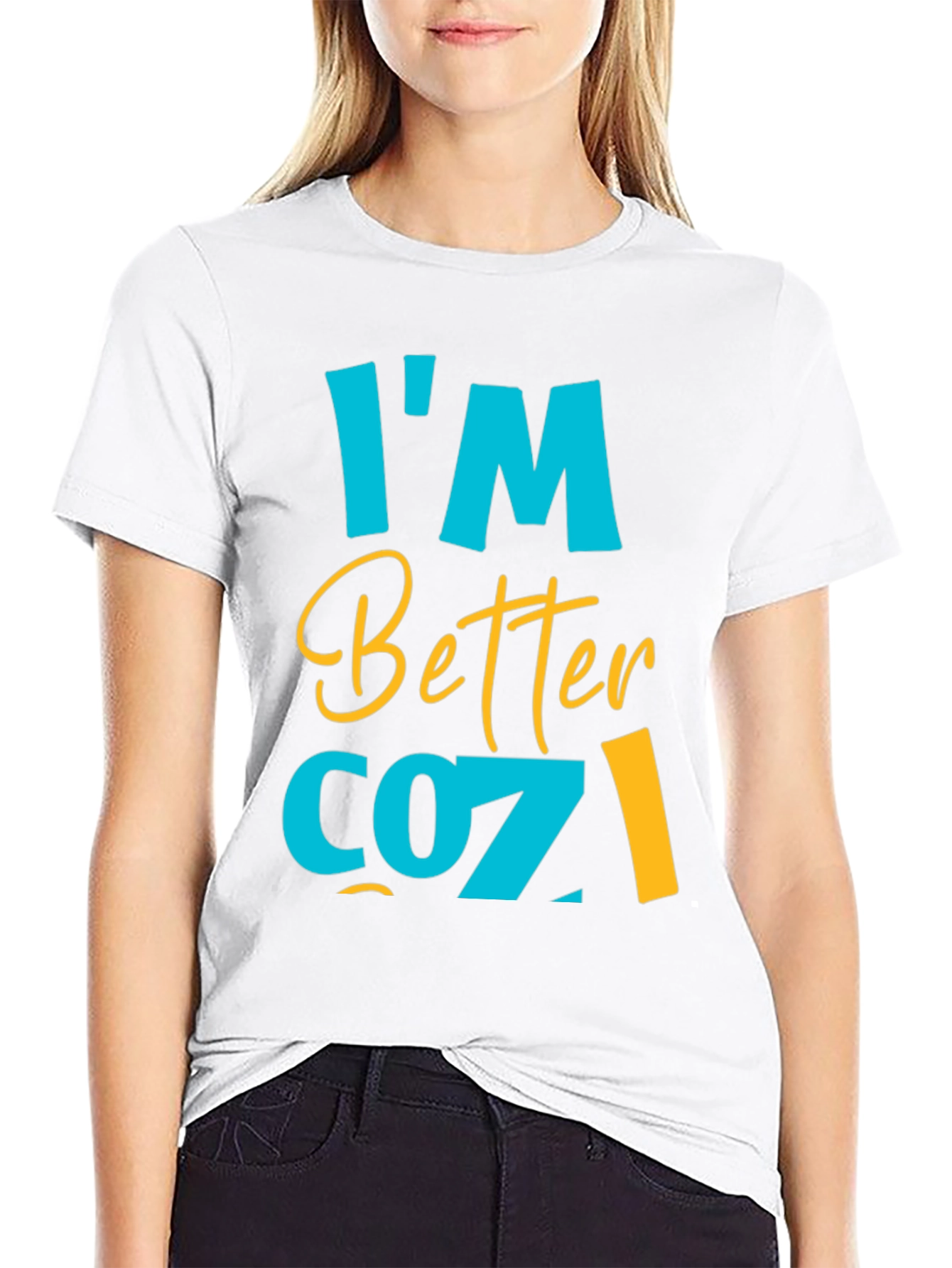 Im Better Cozy Tee - Stylish Comfort