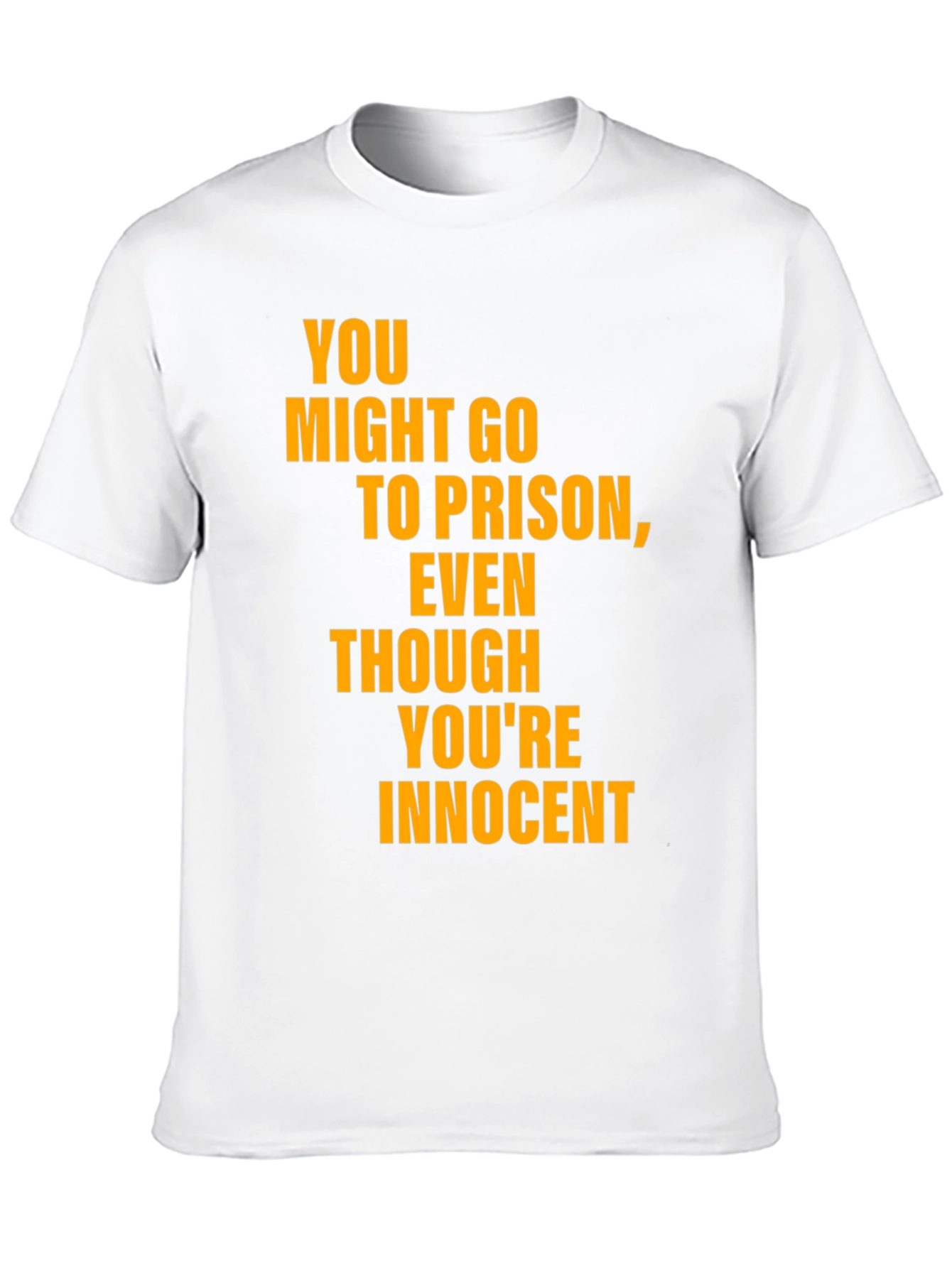 Humorous Slogan T-Shirt - Innocent