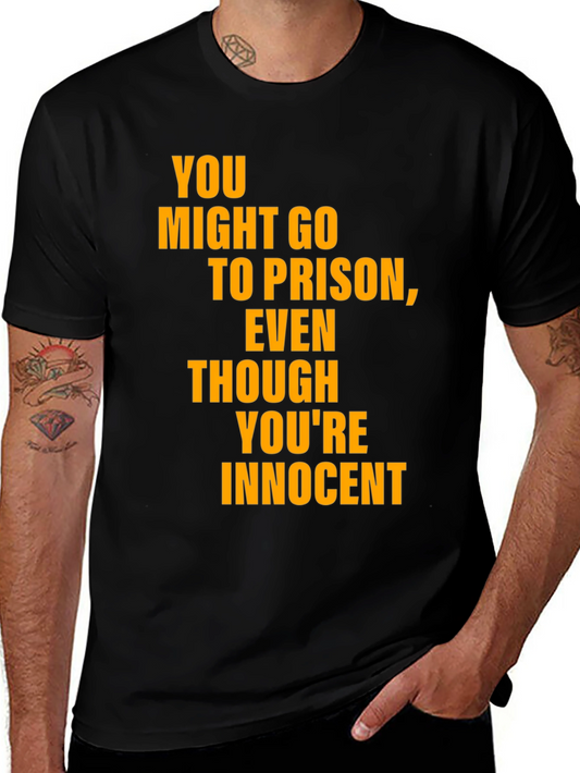 Humorous Slogan T-Shirt - Innocent
