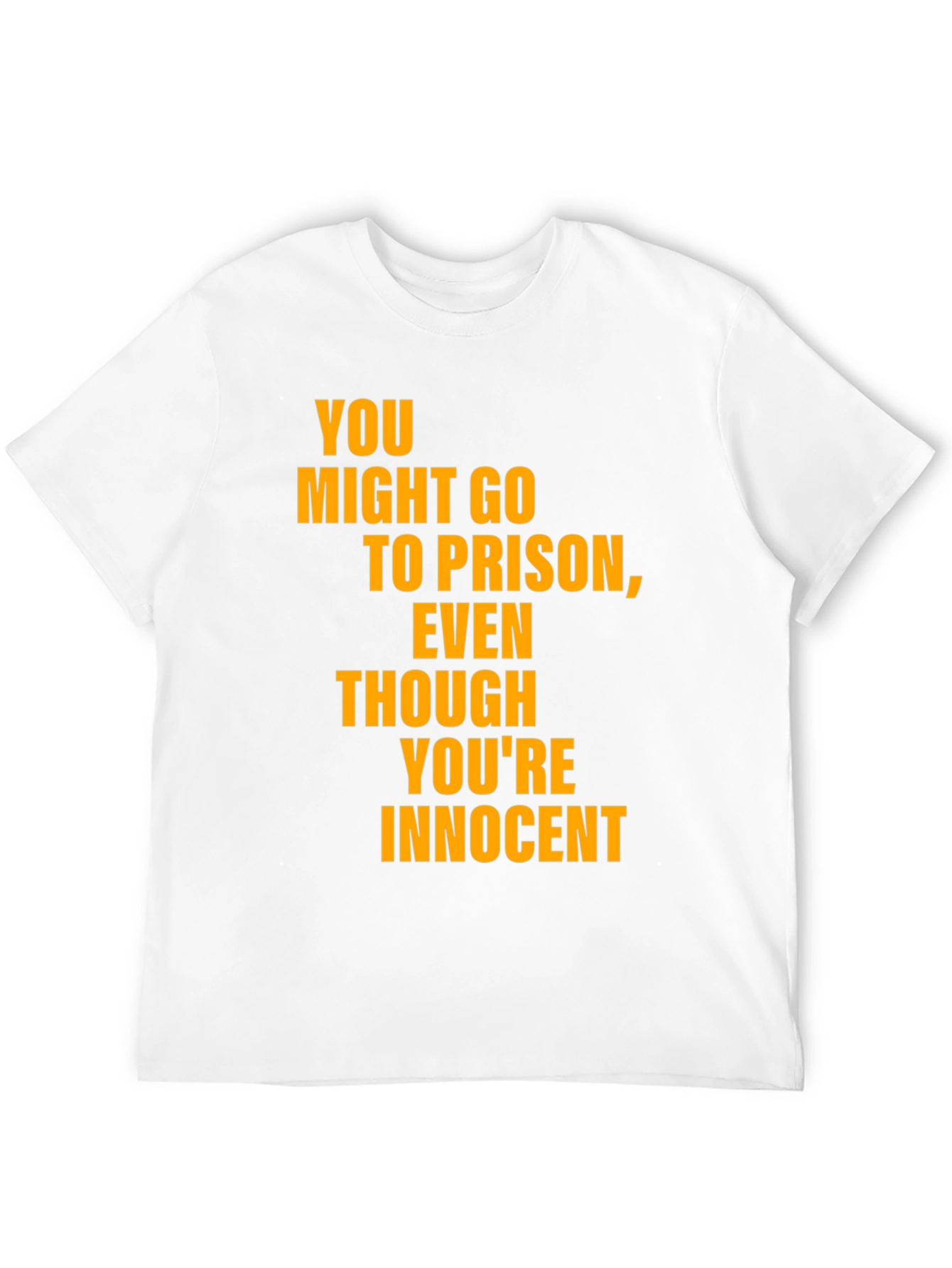 Humorous Slogan T-Shirt - Innocent