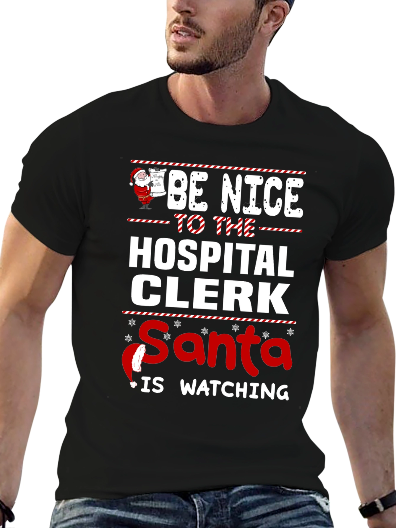 Be Nice to the Hospital Clerk Santa Watching T-Shirt