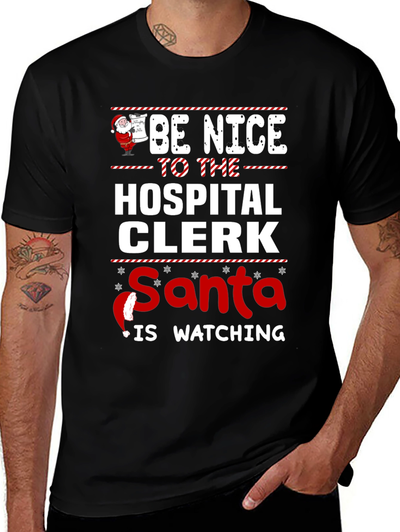 Be Nice to the Hospital Clerk Santa Watching T-Shirt