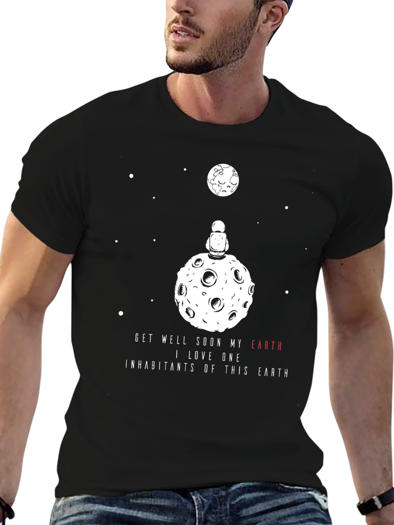 Cosmic T-Shirt: Astronaut on Moon Earth Message