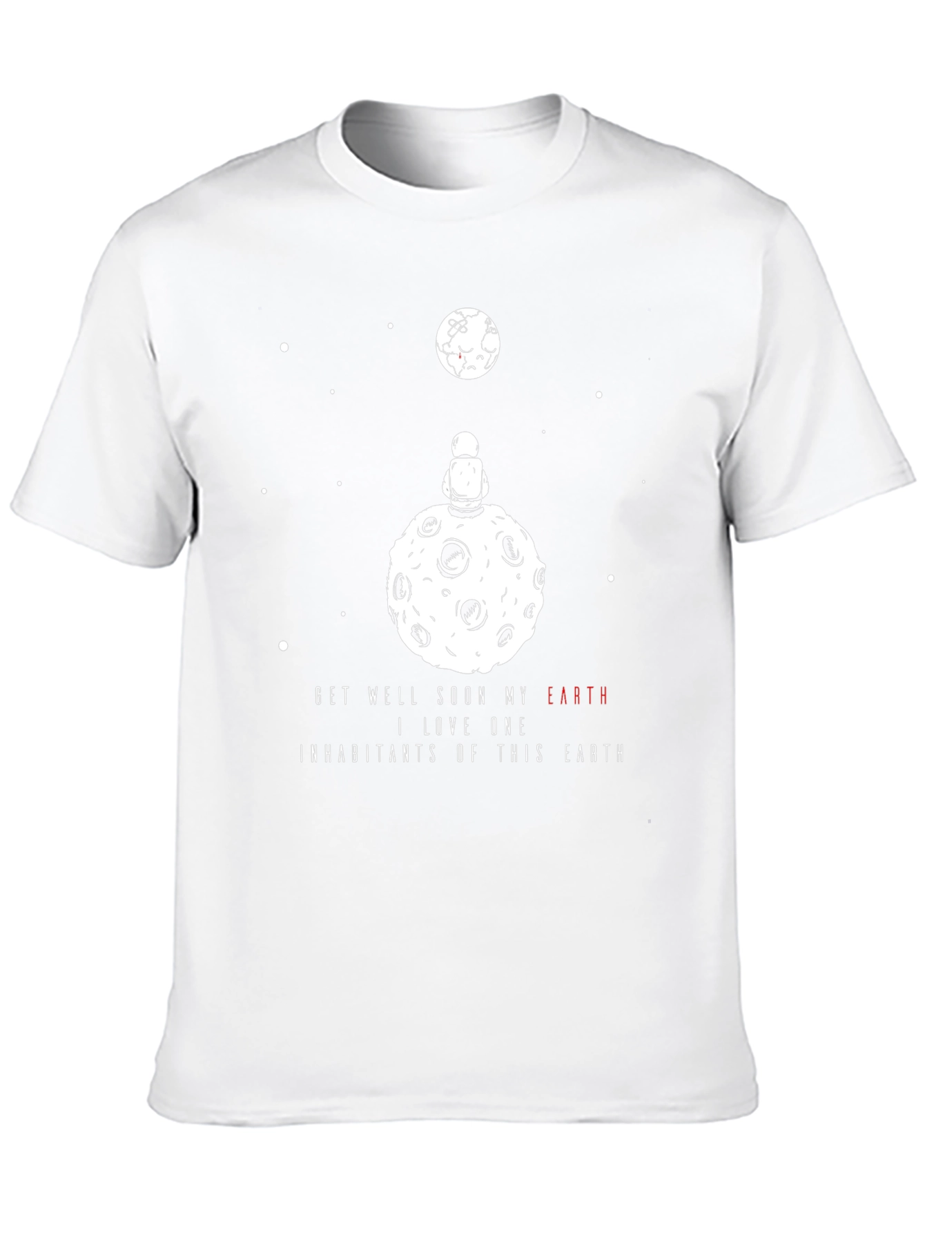 Cosmic T-Shirt: Astronaut on Moon Earth Message
