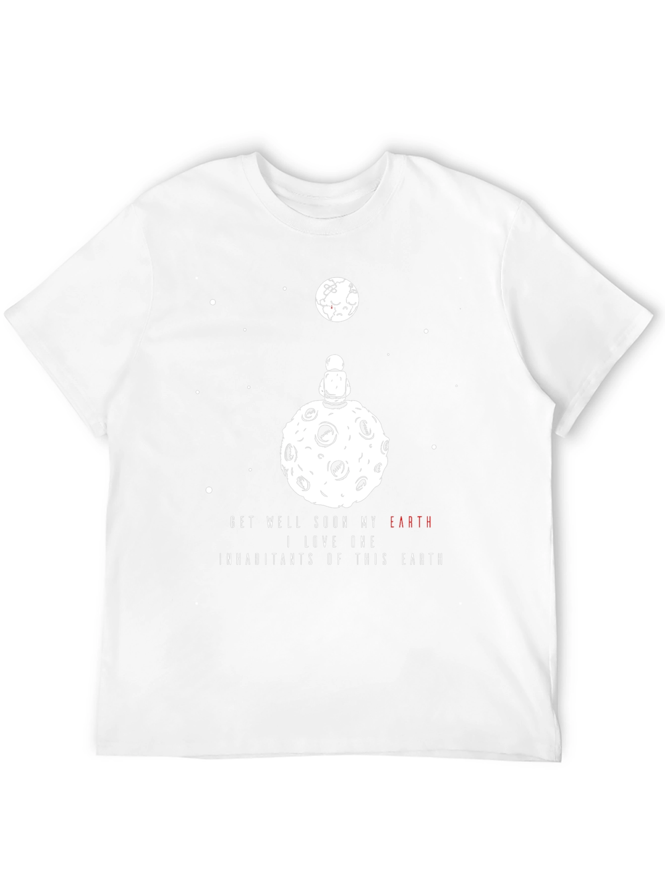 Cosmic T-Shirt: Astronaut on Moon Earth Message