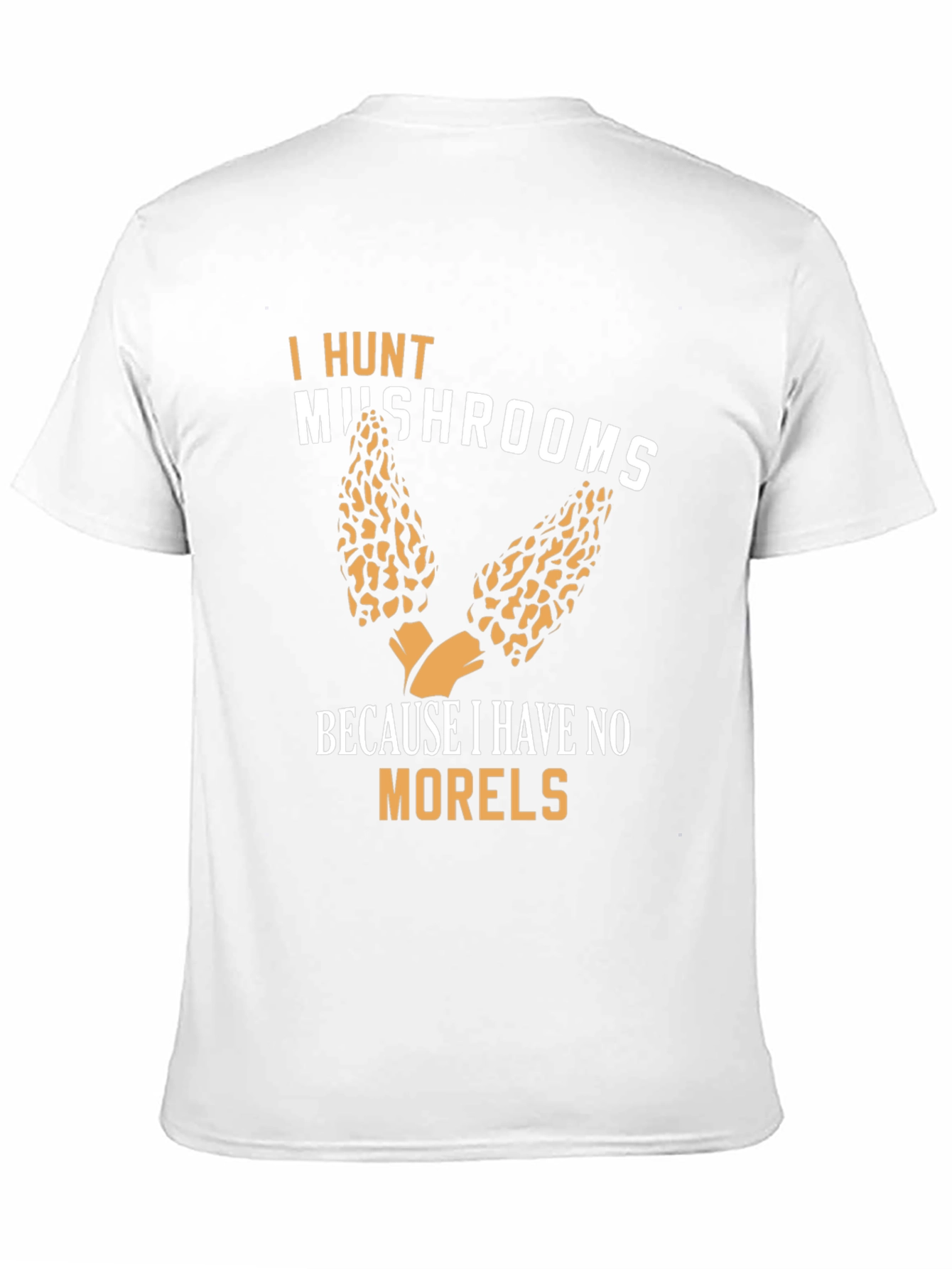 Mushroom Hunter Graphic Tee - No Morels Funny