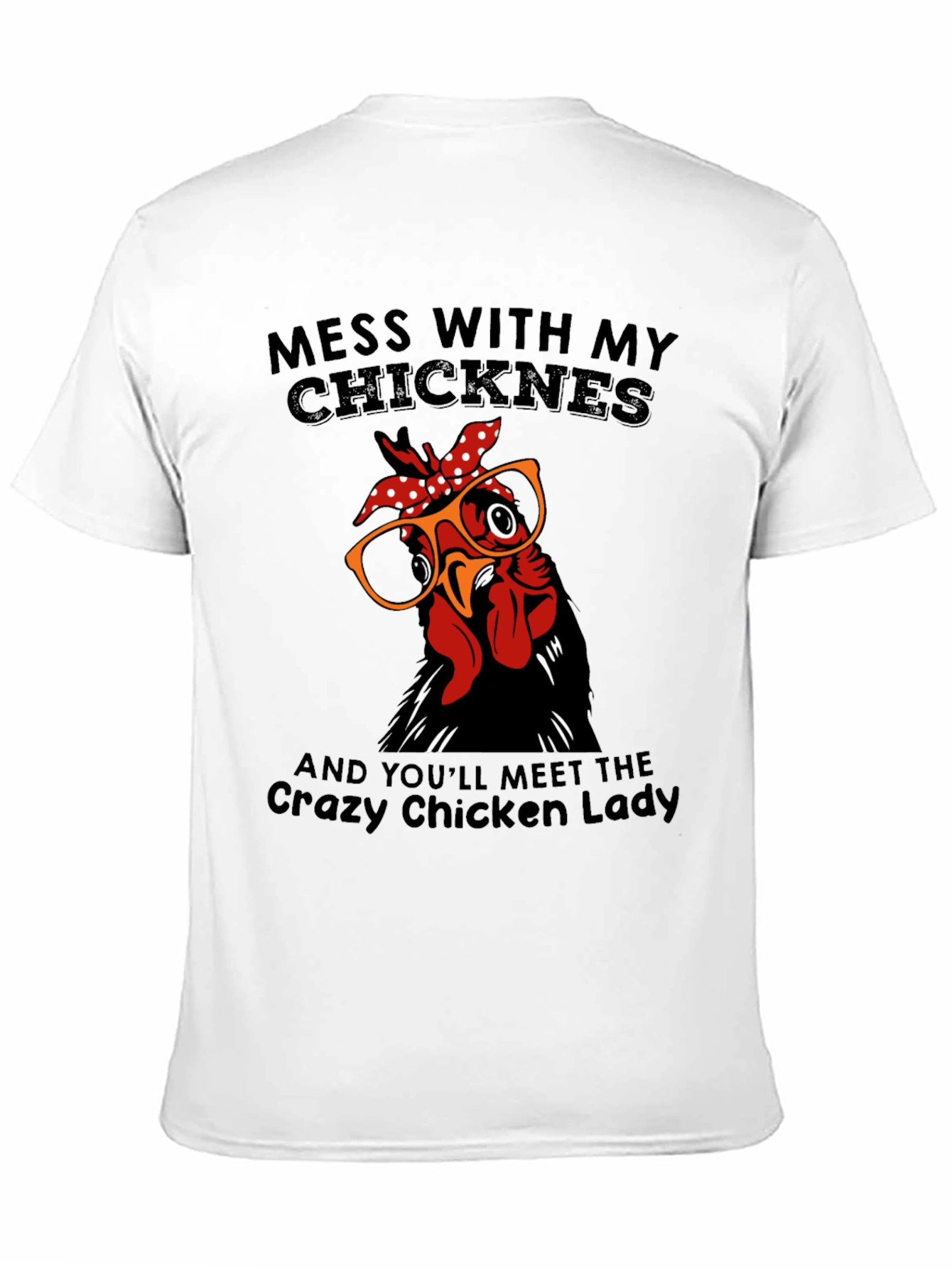Crazy Chicken Lady T-Shirt